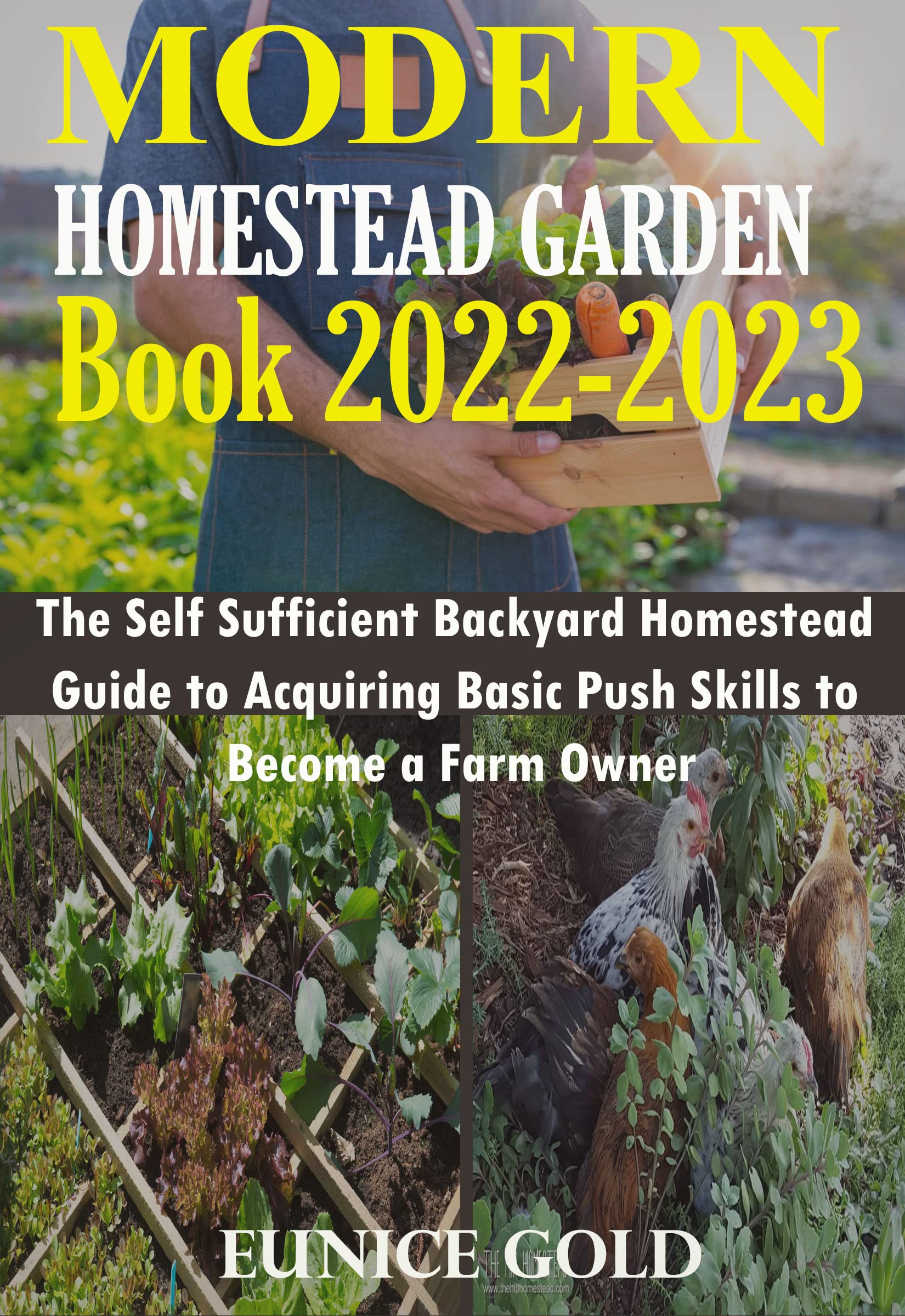 Modern Homestead Garden Book 20222023 The Self Sufficient Backyard