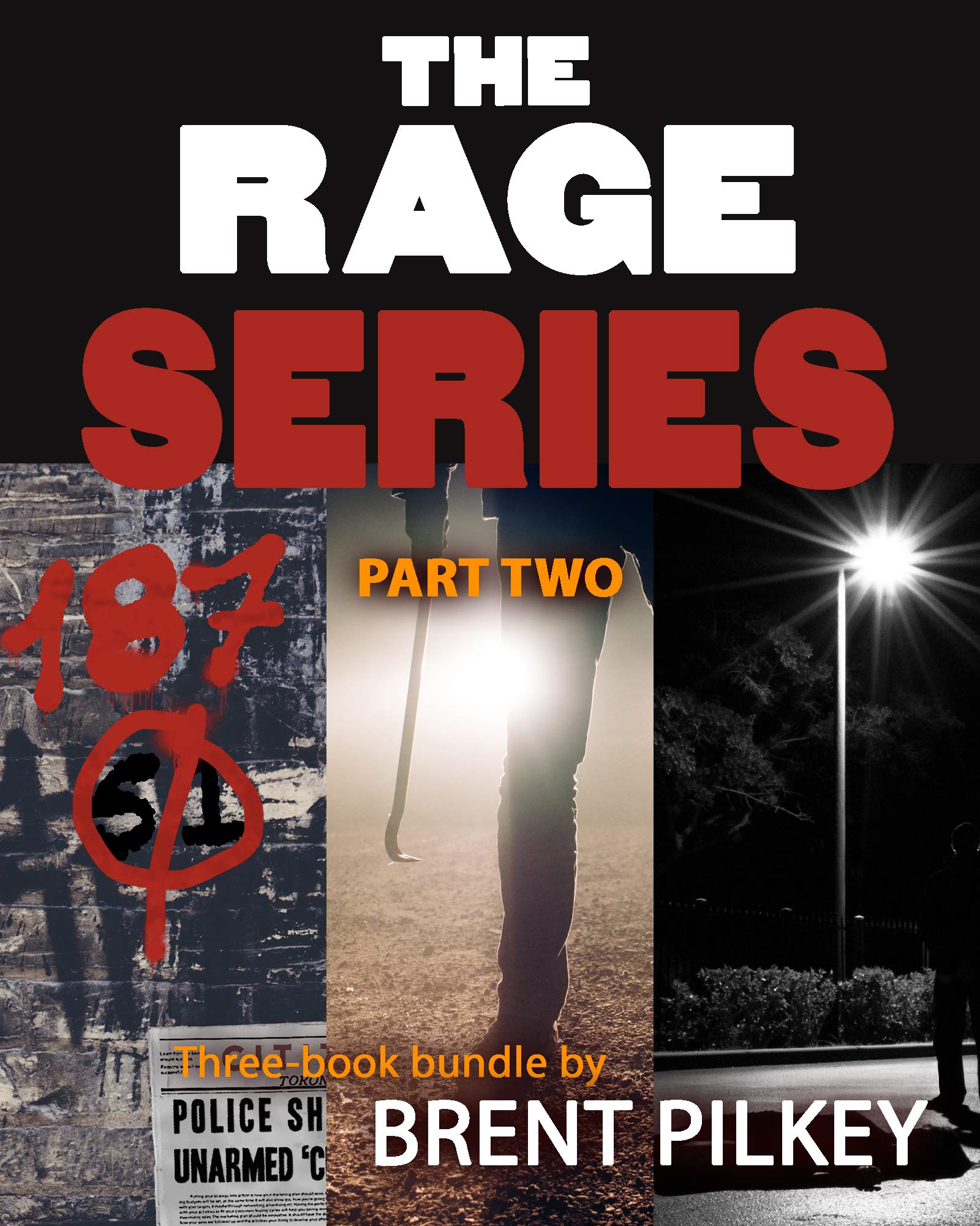 The Rage Series 3-Book Bundle: PART TWO by Brent Pilkey | Goodreads