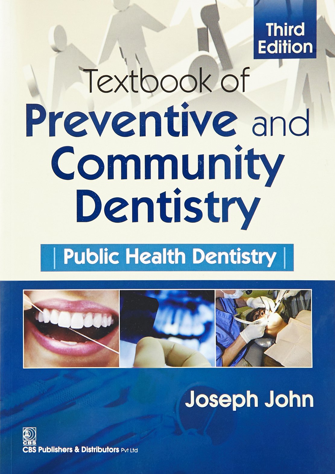 Textbook of Preventive and Community Dentistry Public Health Dentistry