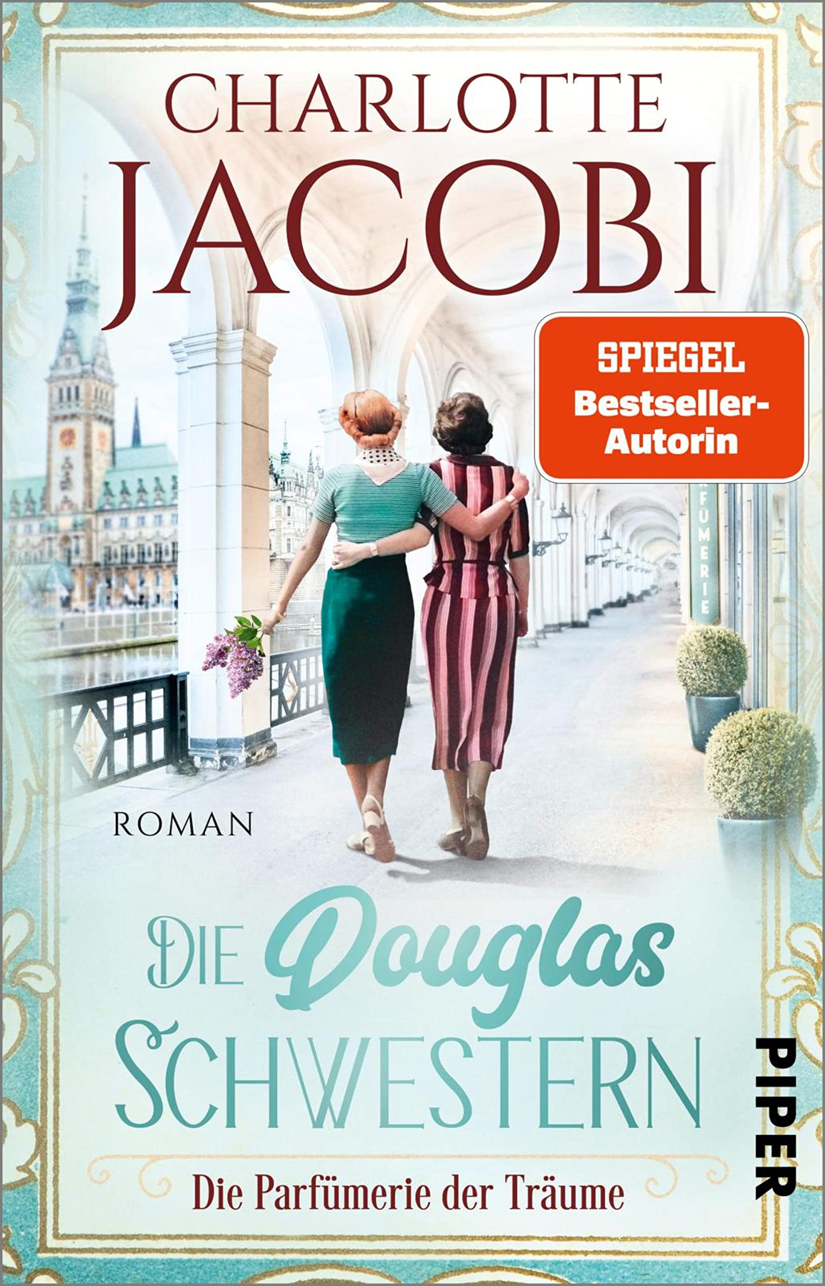 Die Douglas-Schwestern: Die Parfümerie der Träume
