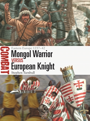 Mongol Warrior versus European Knight book cover