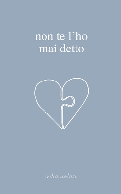 Non te l’ho mai detto