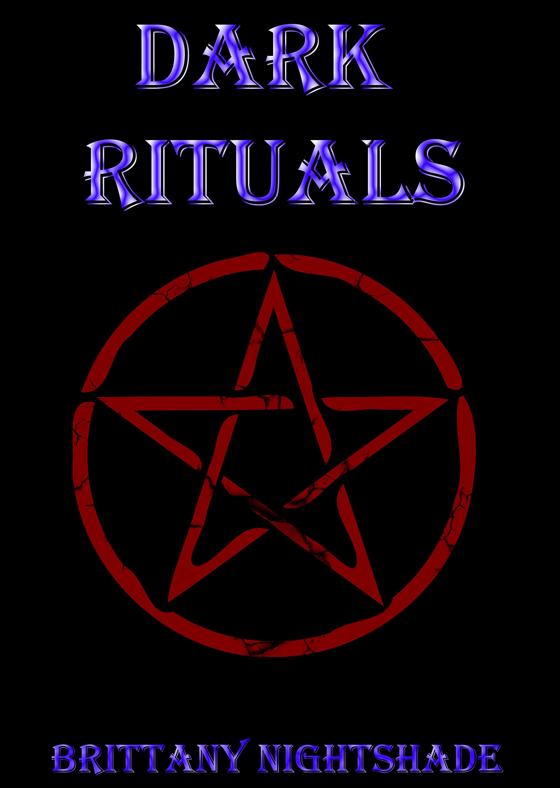 Dark Rituals: Black Magic Spellbook of Curses and Power