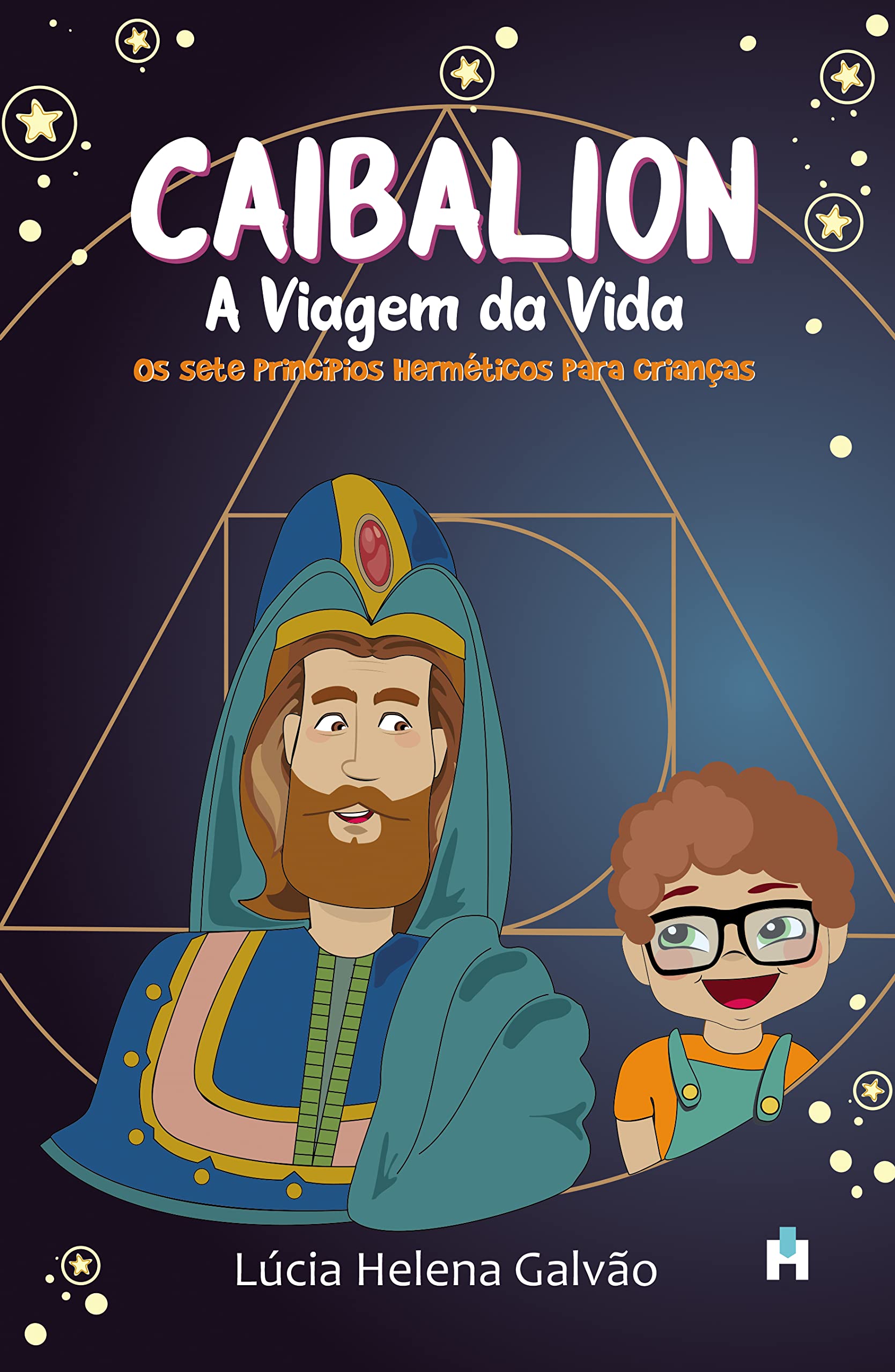 Caibalion: A viagem da vida by Lucia Helena Galvão | Goodreads