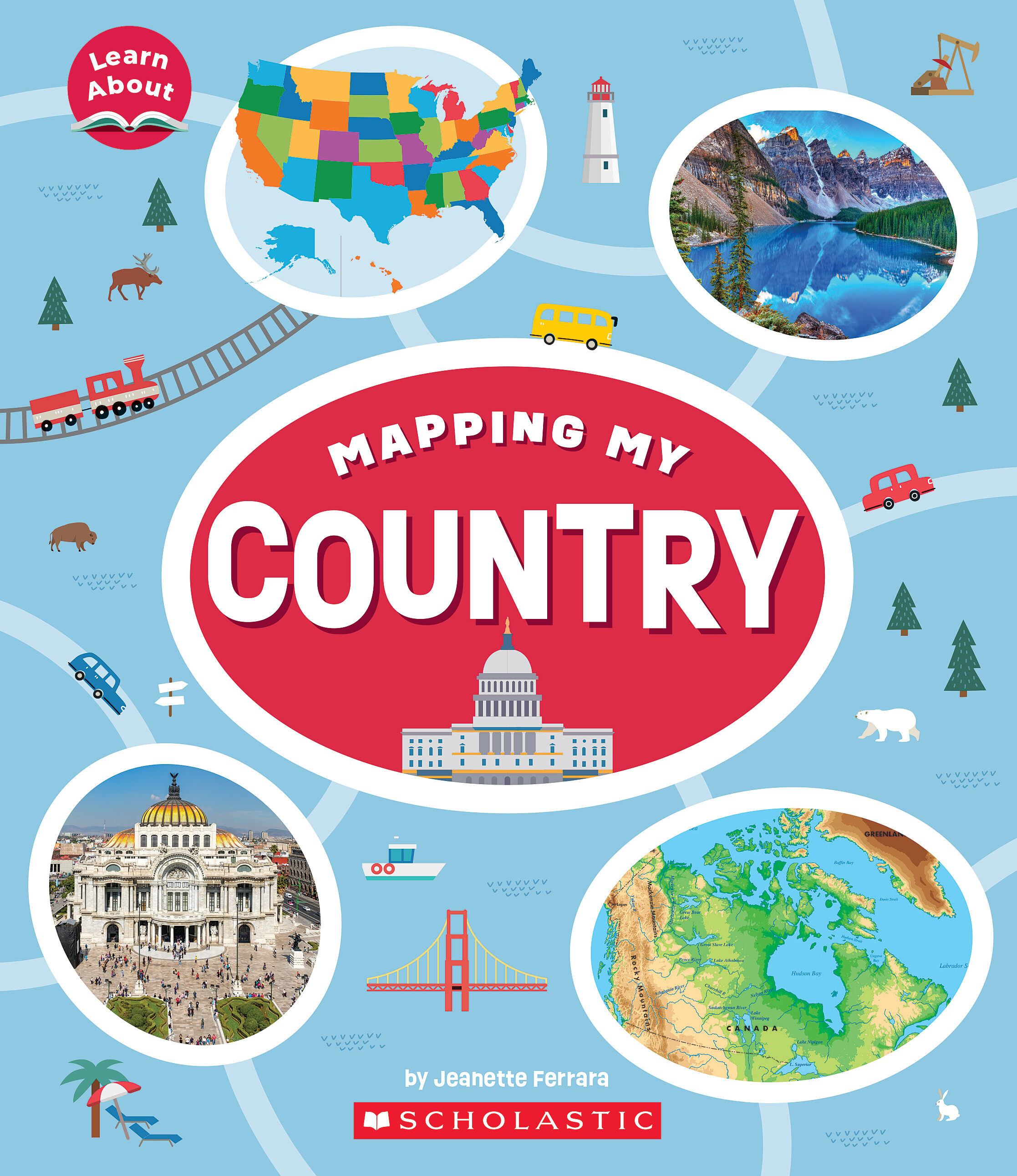 Mapping My Country Learn About Mapping By Jeanette Ferrara Goodreads