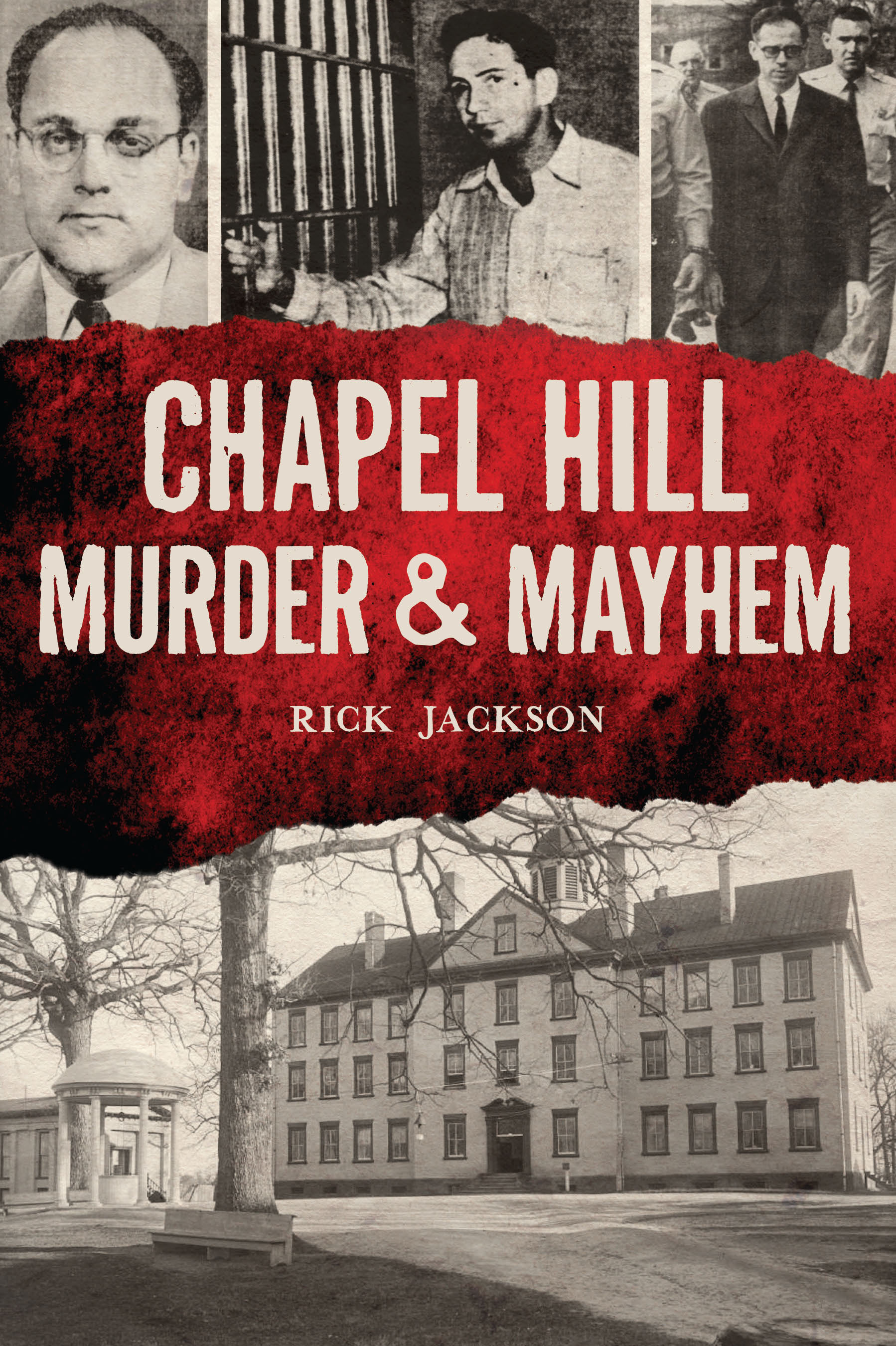 Chapel Hill Murder & Mayhem by Rick Jackson Goodreads