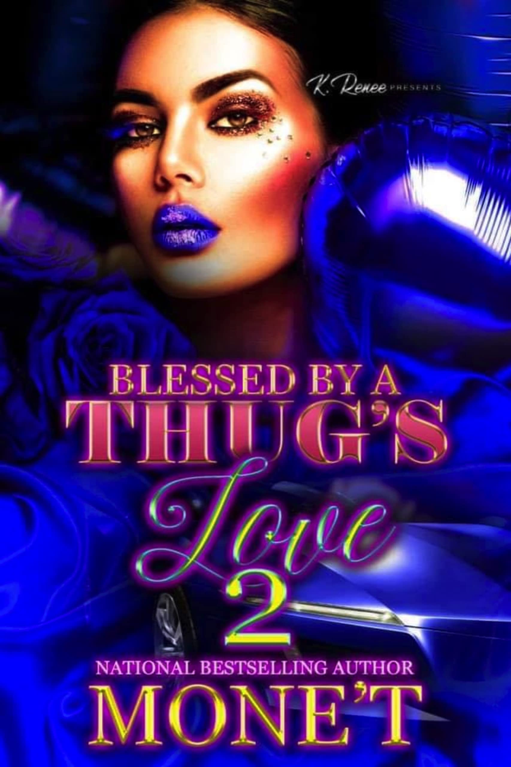 Blessed By A Thug's Love 2