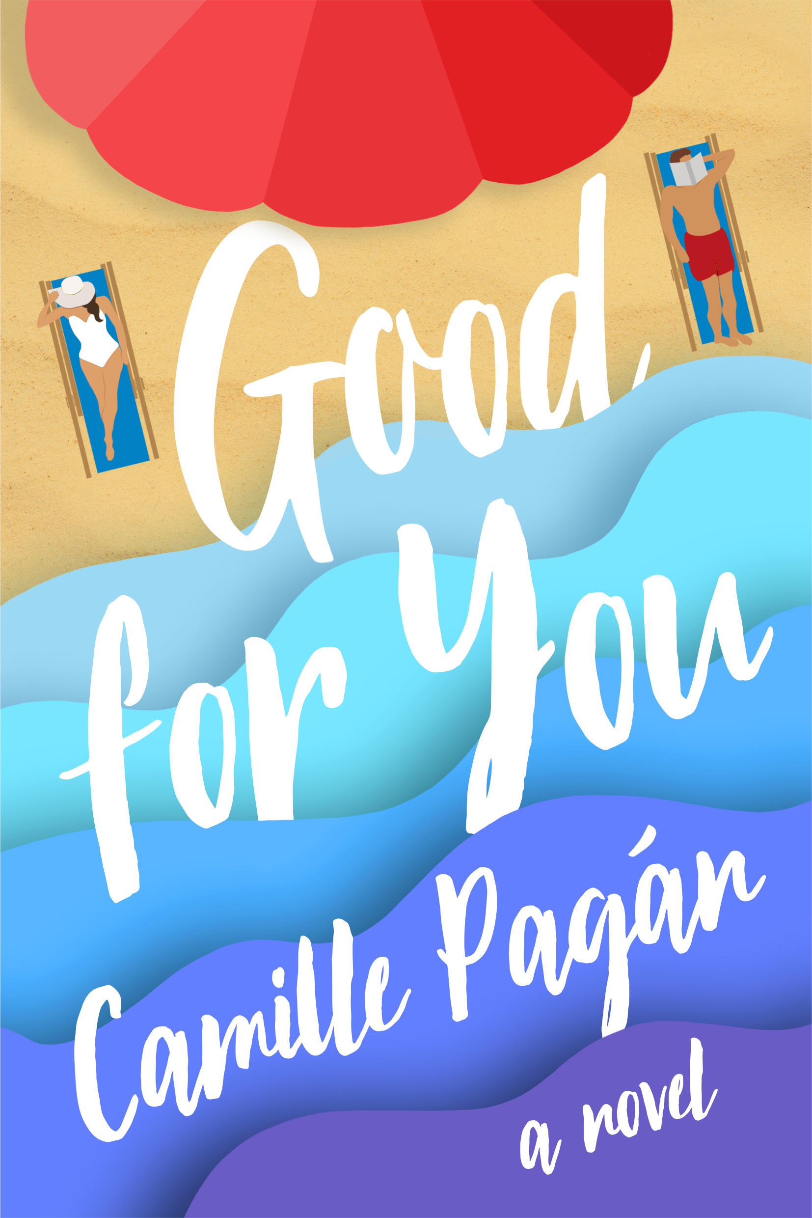 Good for You by Camille Pagán Goodreads