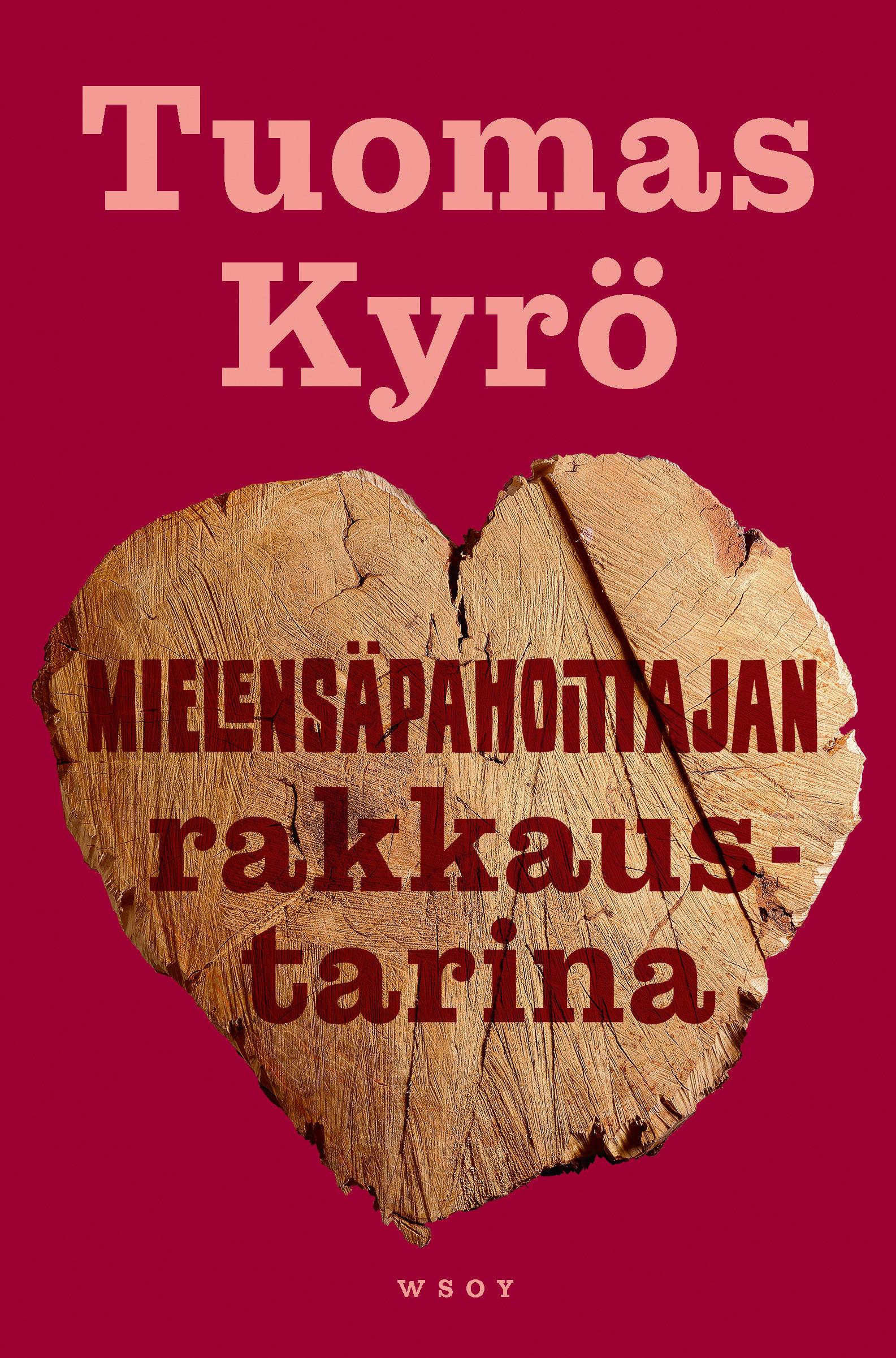 Mielensäpahoittajan rakkaustarina book cover