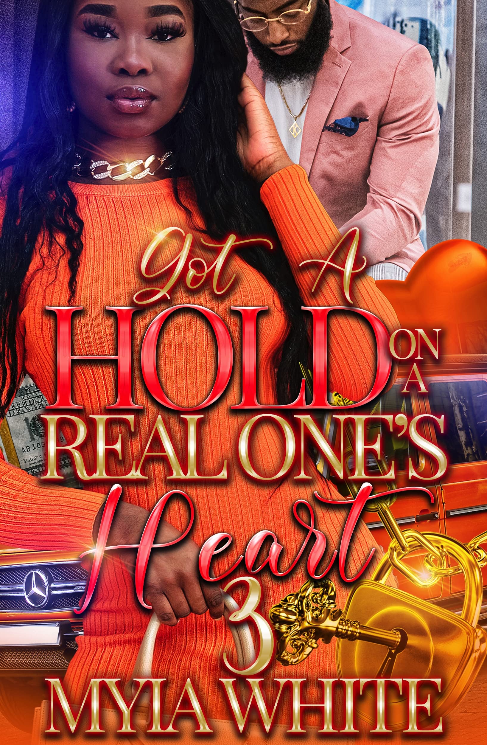 got-a-hold-on-a-real-one-s-heart-3-by-myia-white-goodreads