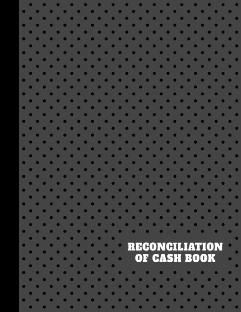 Reconciliation of Cash Book Daily Cash Register Log Book for Tracking