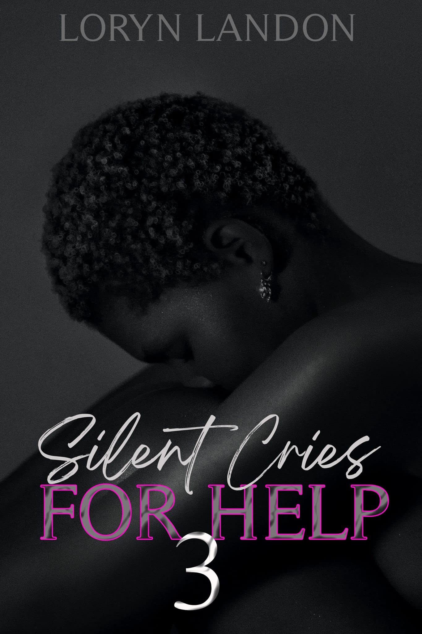 Silent Cries For Help 3 : THE FINALE