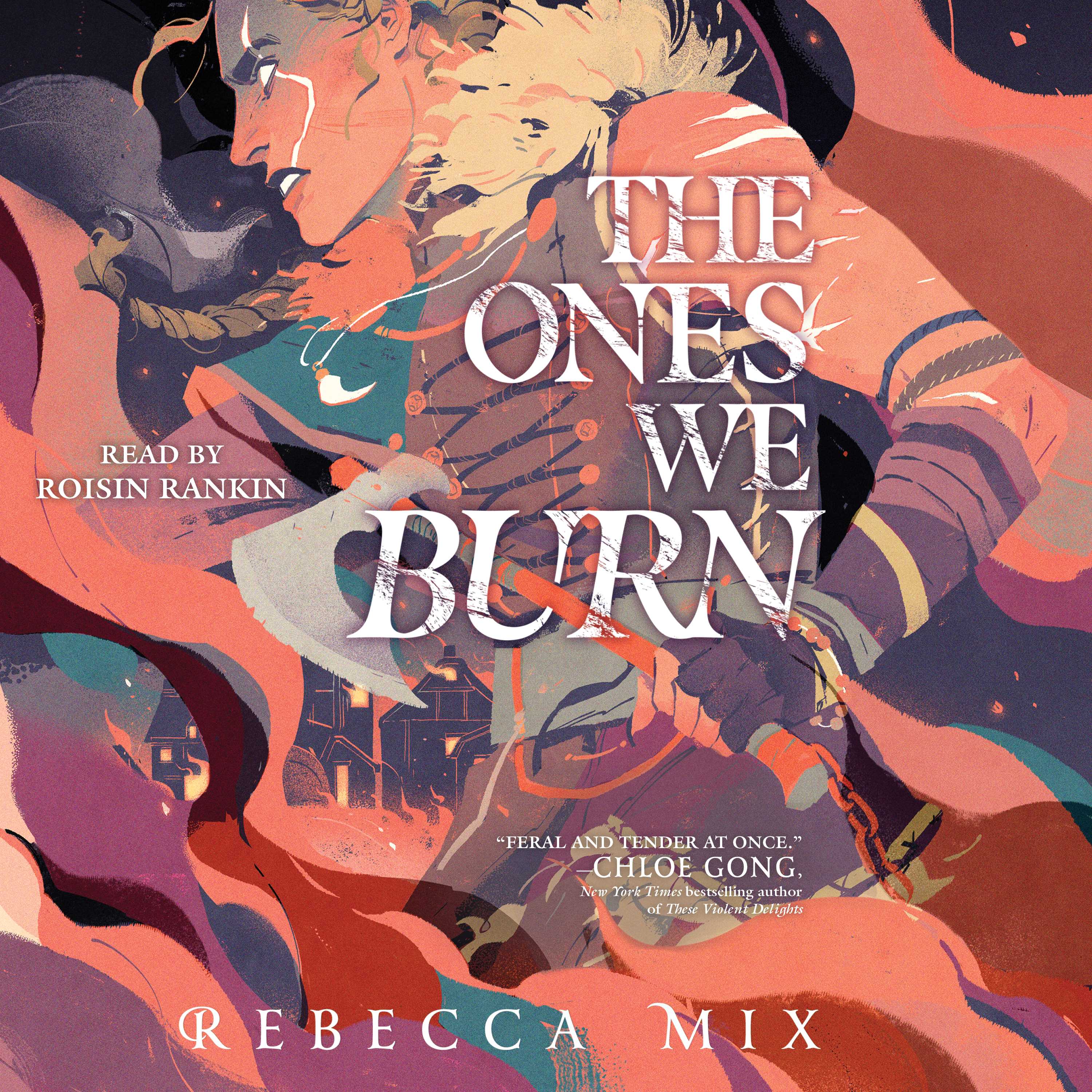 The Ones We Burn