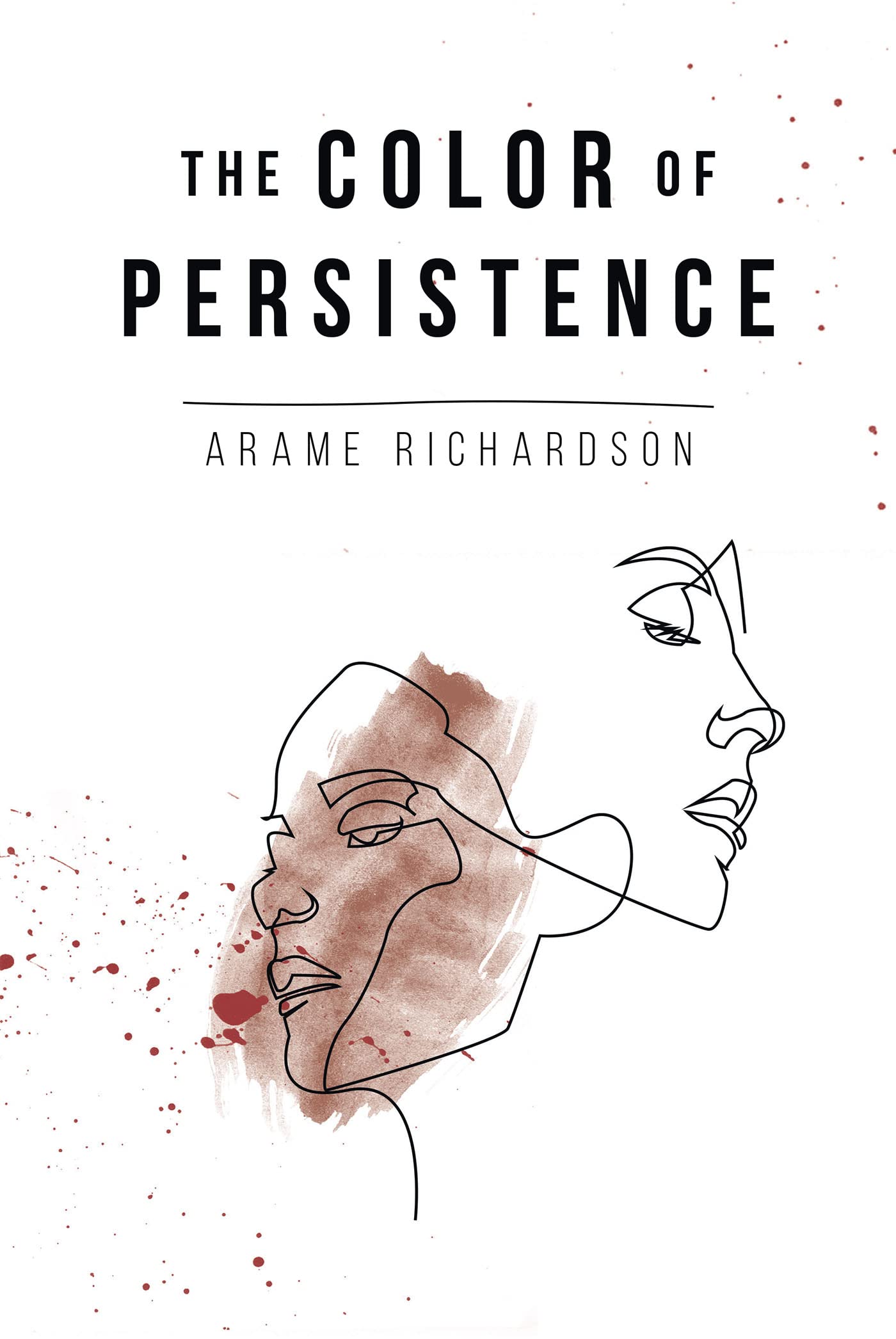 The Color of Persistence by Arame Richardson | Goodreads