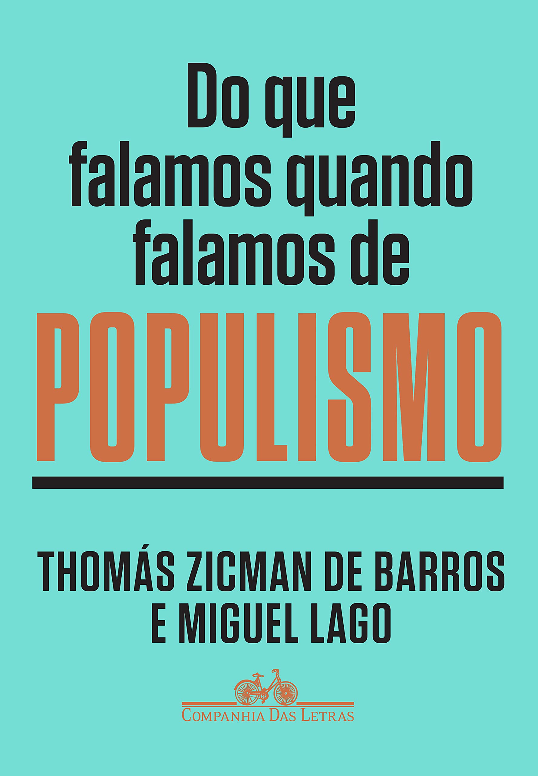 Do que falamos quando falamos de populismo