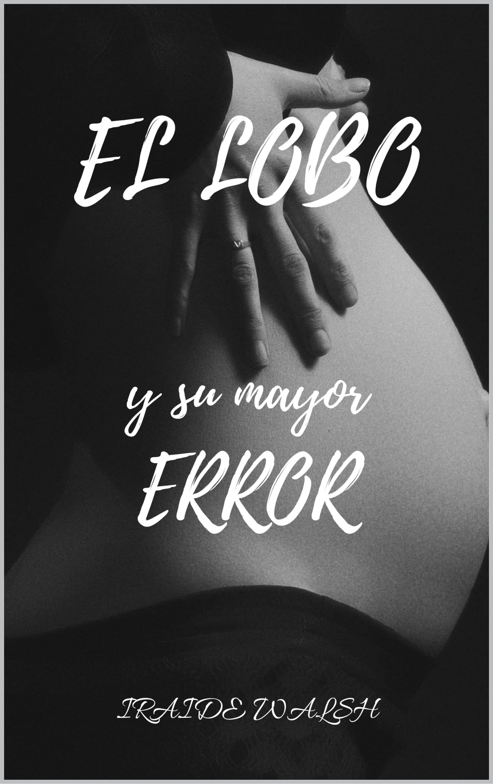 El lobo y su mayor error