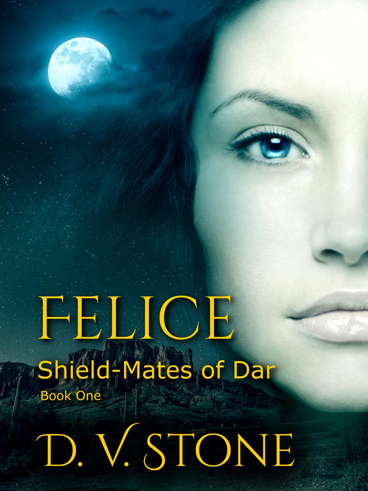 Felice, Shield-Mates of Dar