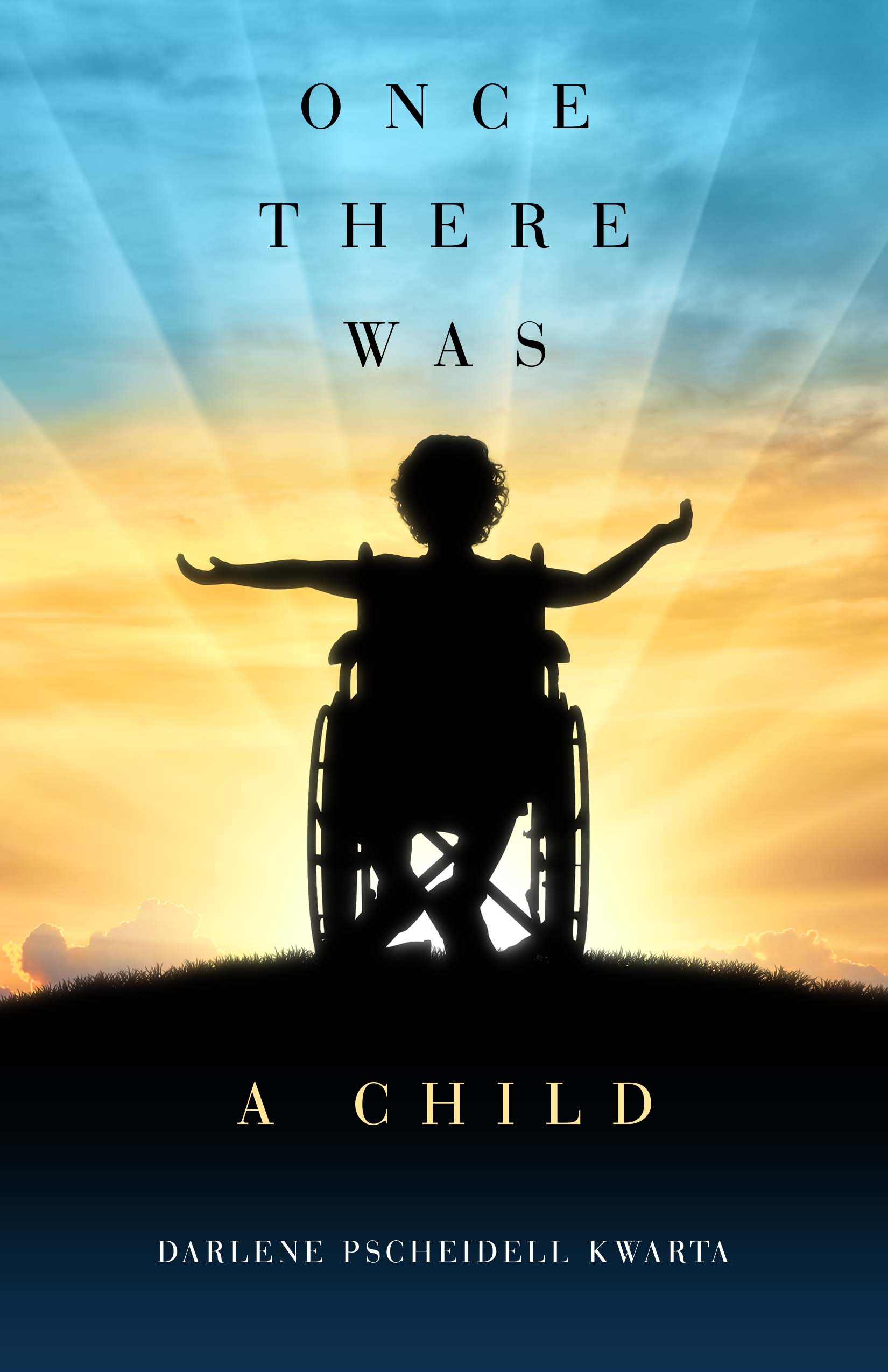 Once There Was a Child