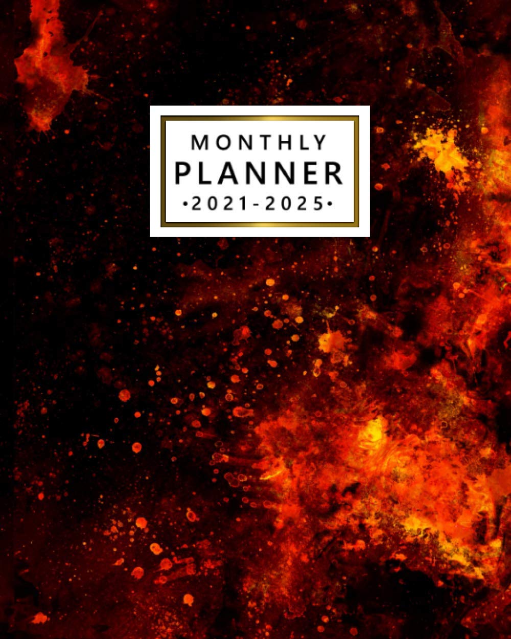 2021-2025 Monthly Planner: Amazing Five Year Calendar, Agenda, Diary