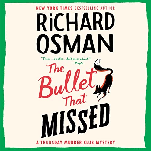 The Bullet That Missed (Thursday Murder Club, #3)