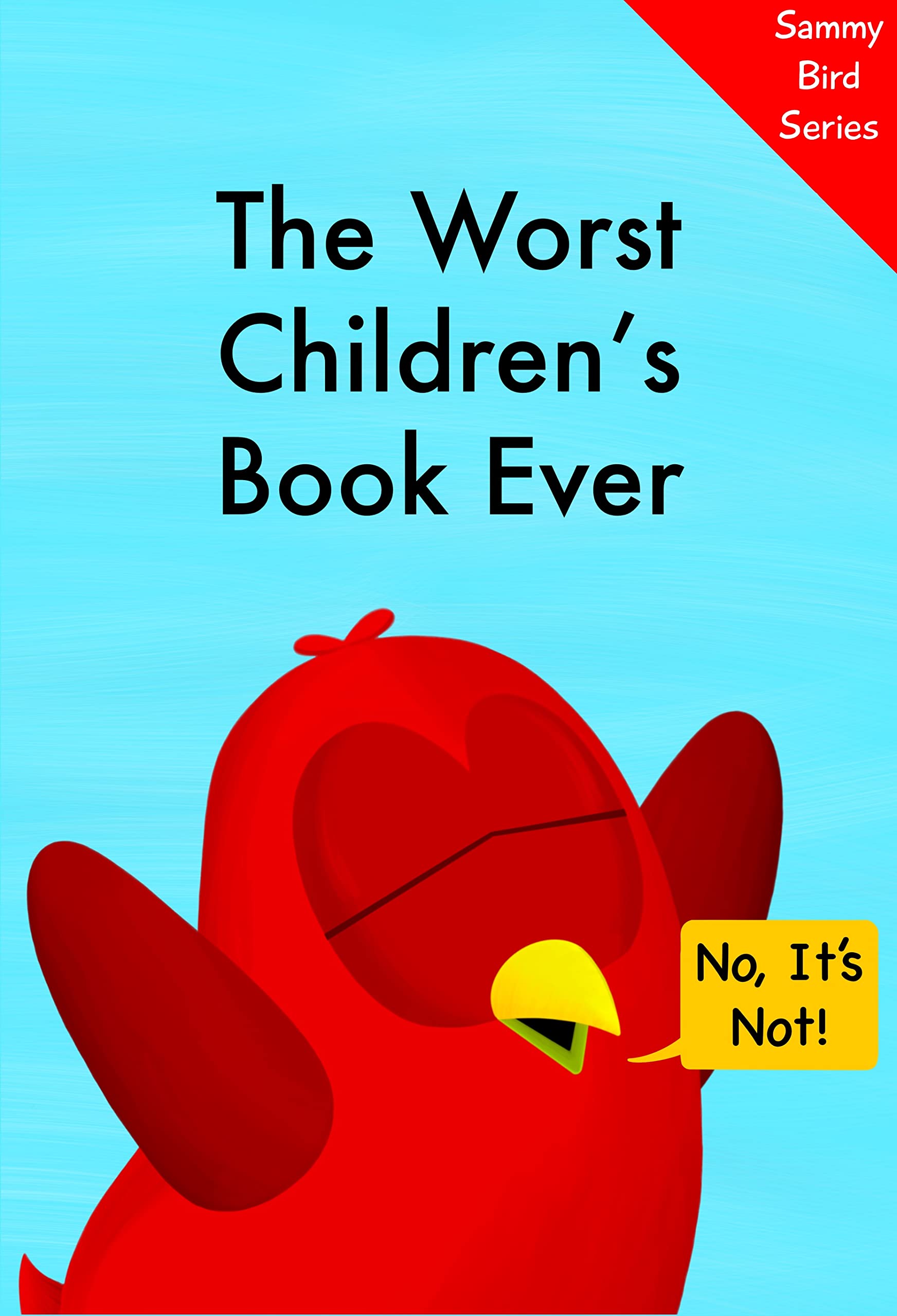 The Worst Children’s Book Ever