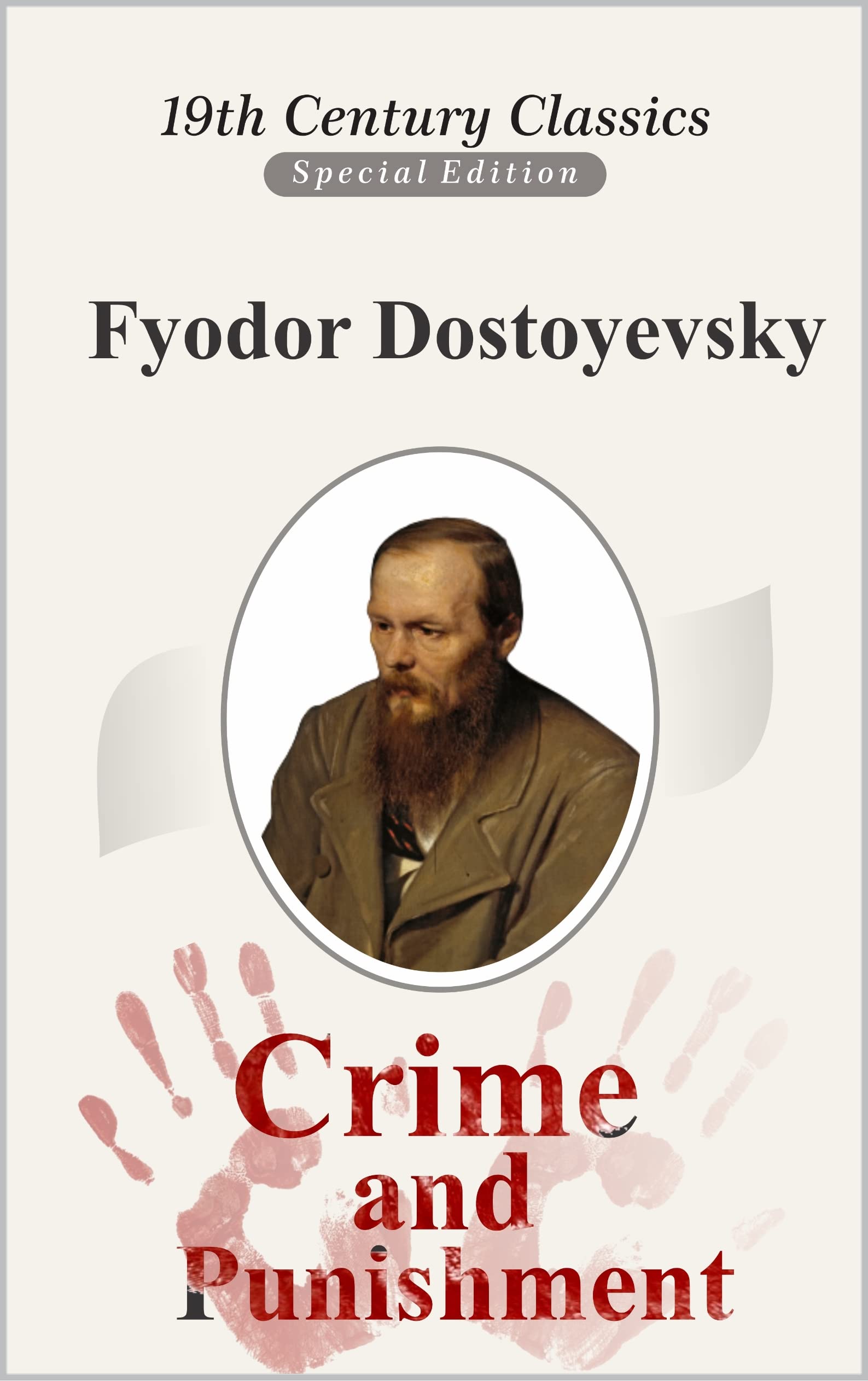 Crime and Punishment (A classics novel by Fyodor Dostoyevsky ...