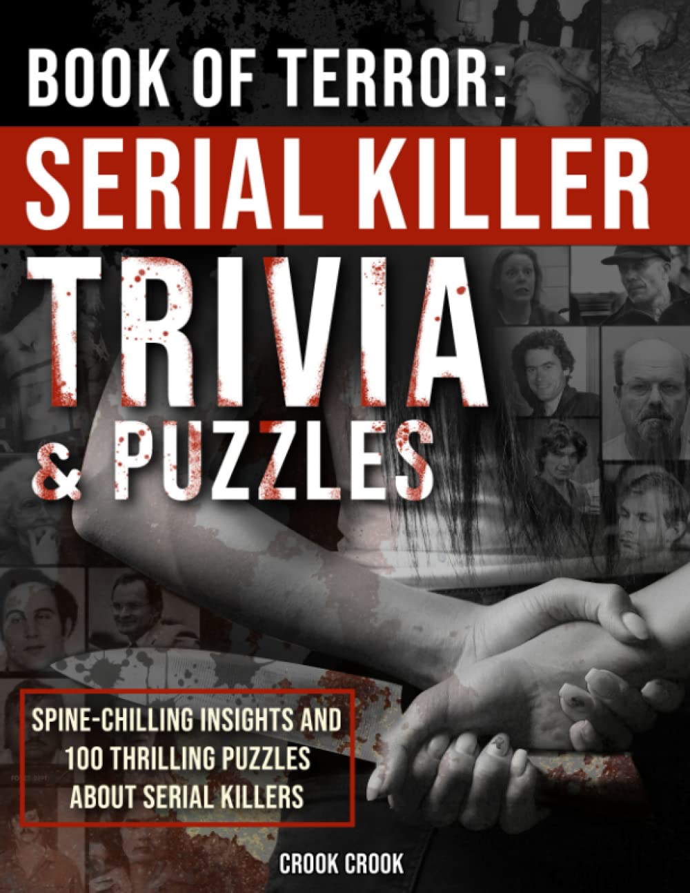 Book of Terror Serial Killer Trivia & Puzzles A Collection of Mind