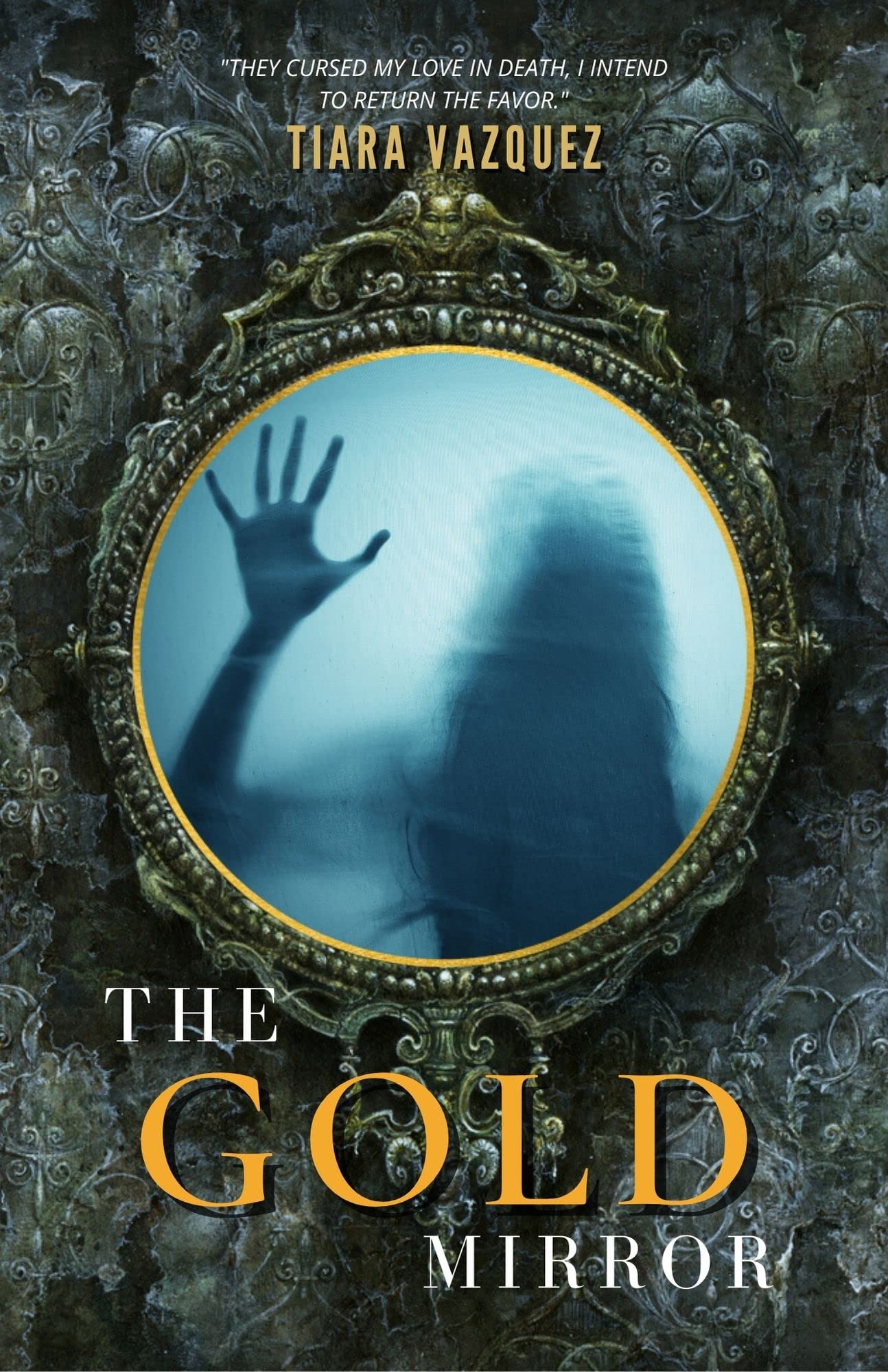 The Gold Mirror by Tiara Vazquez Goodreads