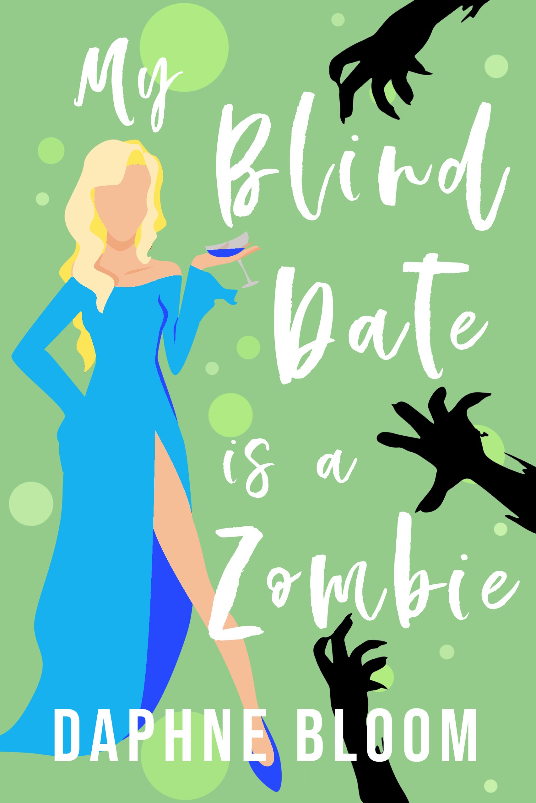 My Blind Date is a Zombie