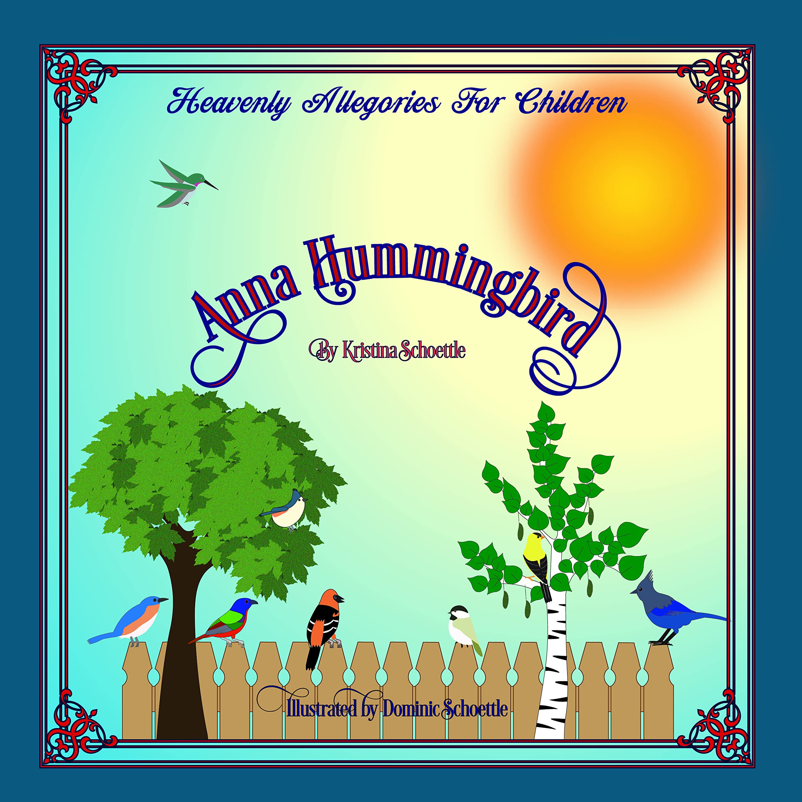 Anna Hummingbird: Heavenly Allegories for Children