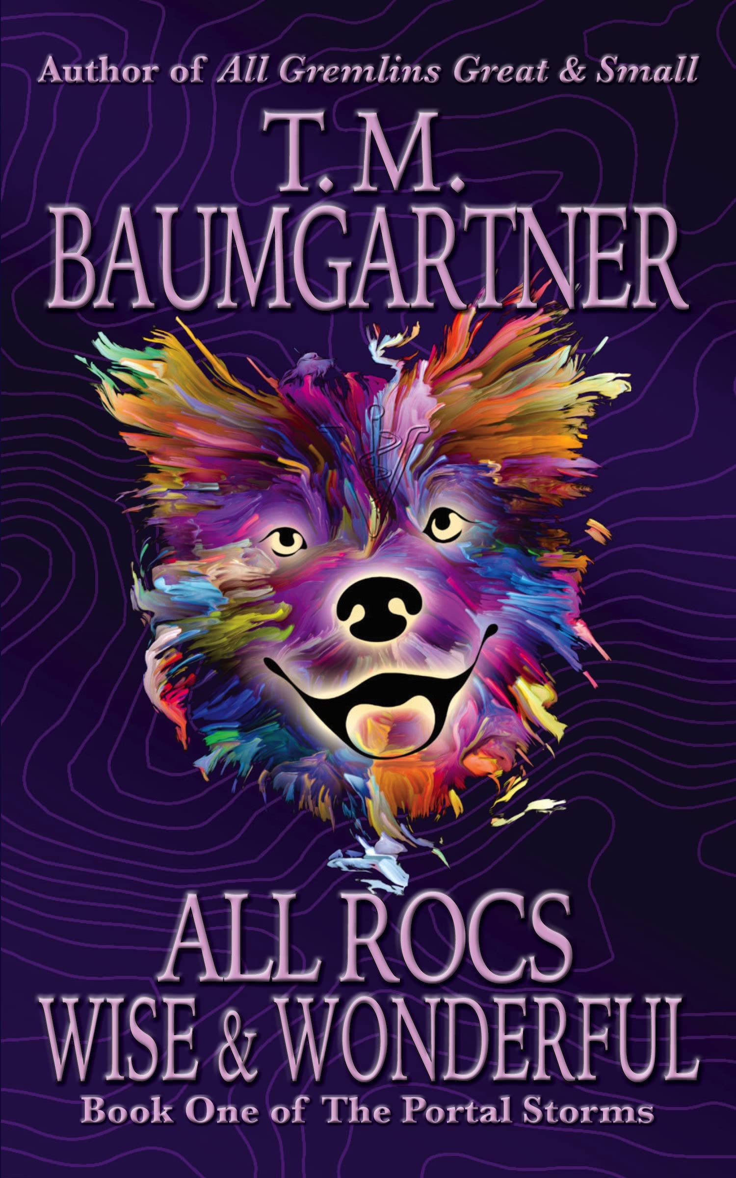All Rocs Wise & Wonderful (The Portal Storms Book 1)