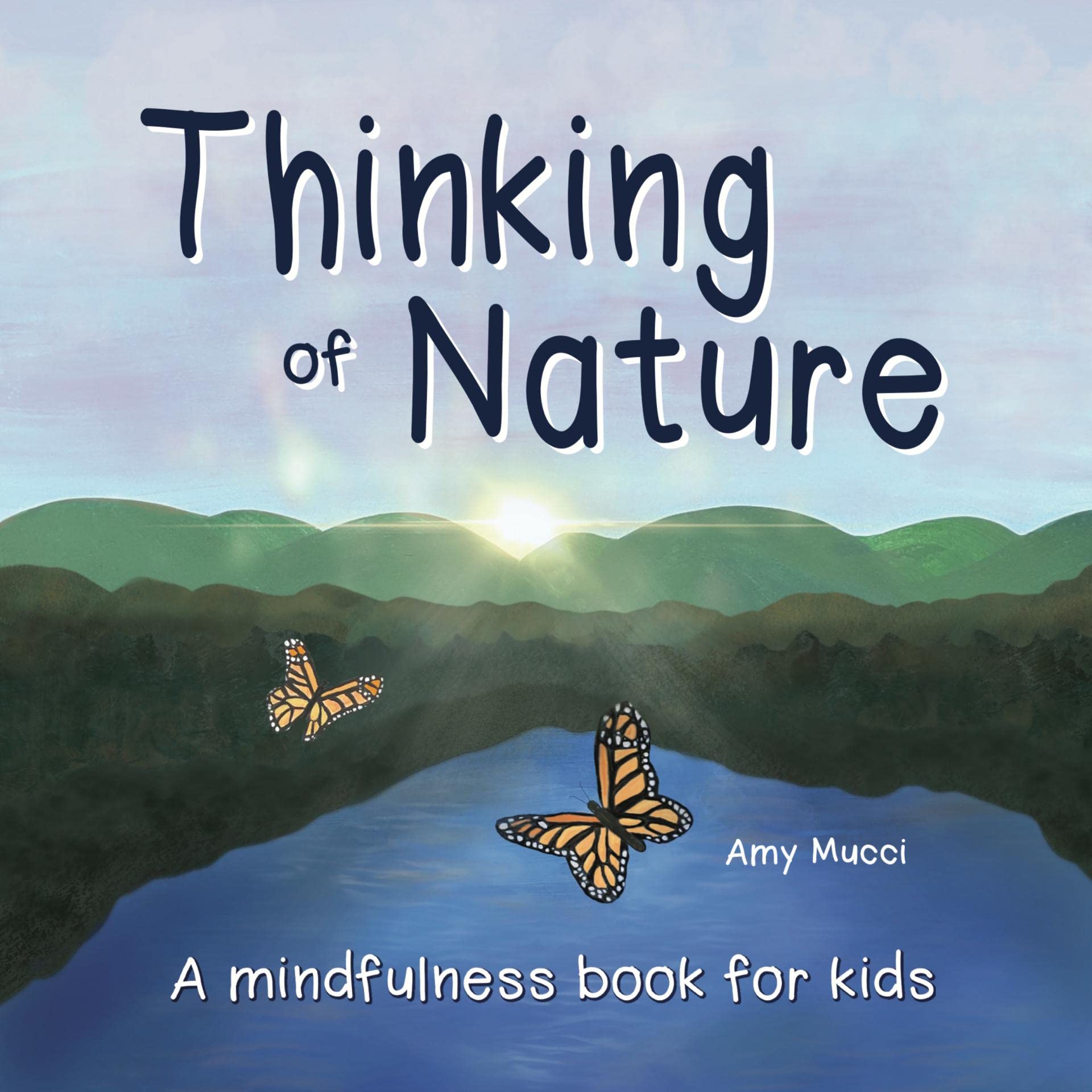 Thinking of Nature: A mindfulness book for kids
