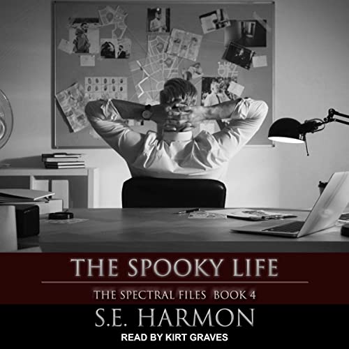 The Spooky Life (The Spectral Files #4)