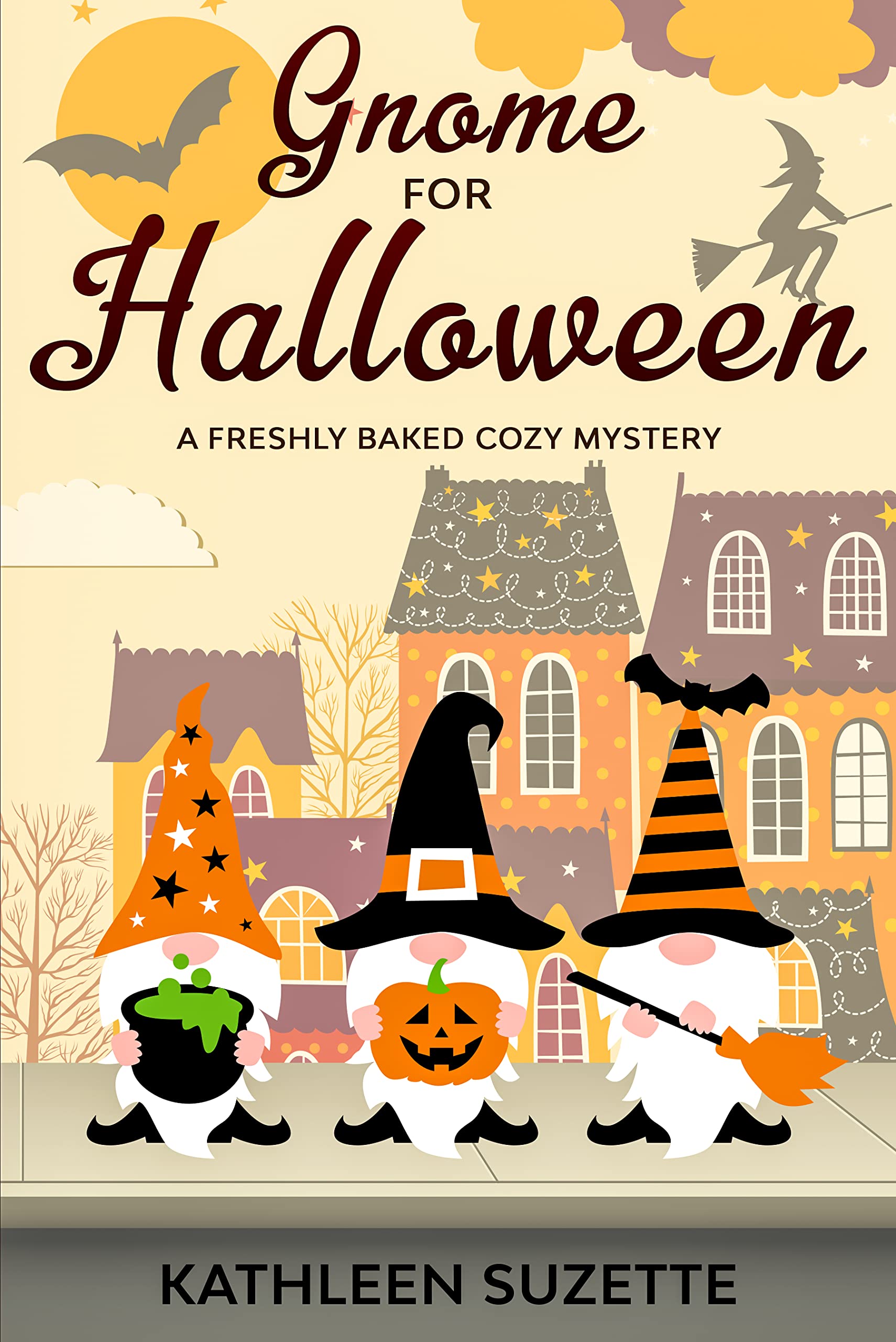 Gnome for Halloween: A Freshly Baked Cozy Mystery