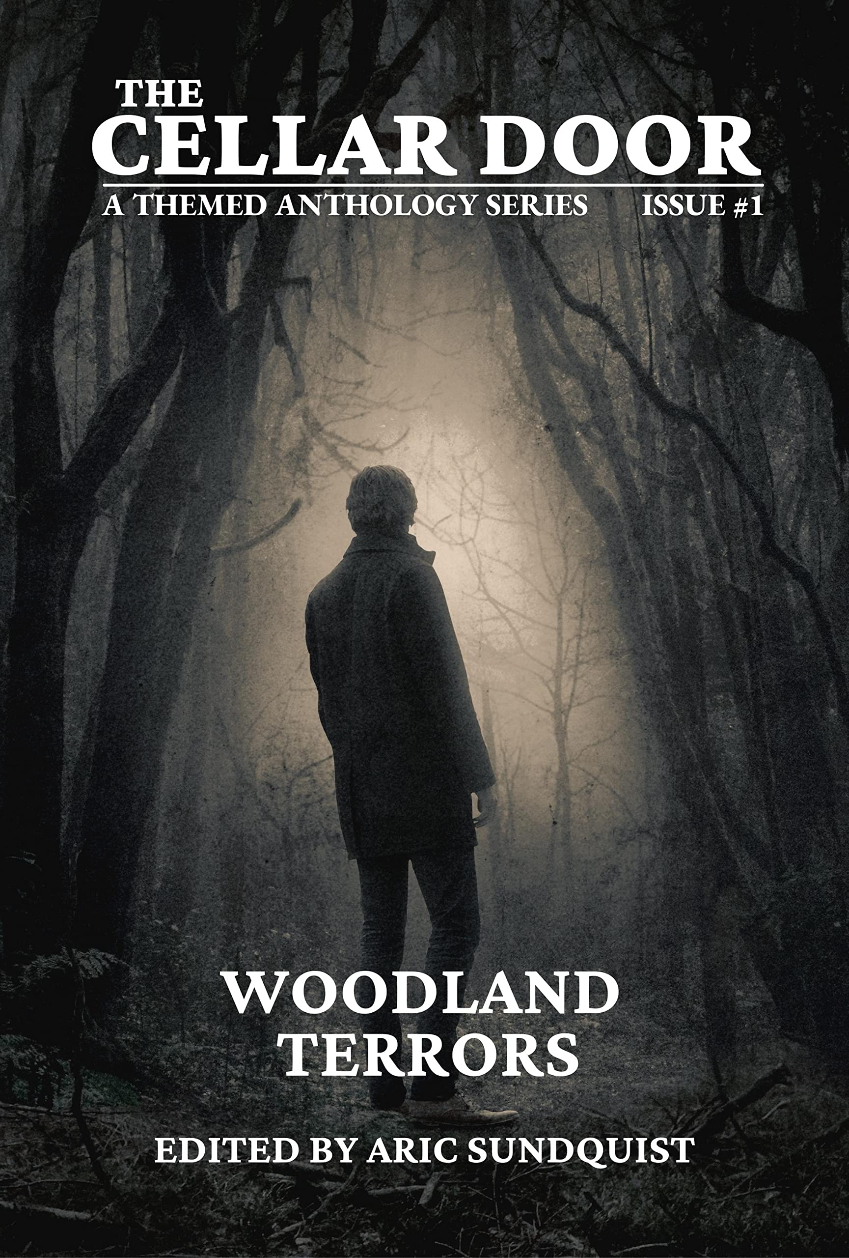 Woodland Terrors The Cellar Door Issue 1 by Aric Sundquist Goodreads