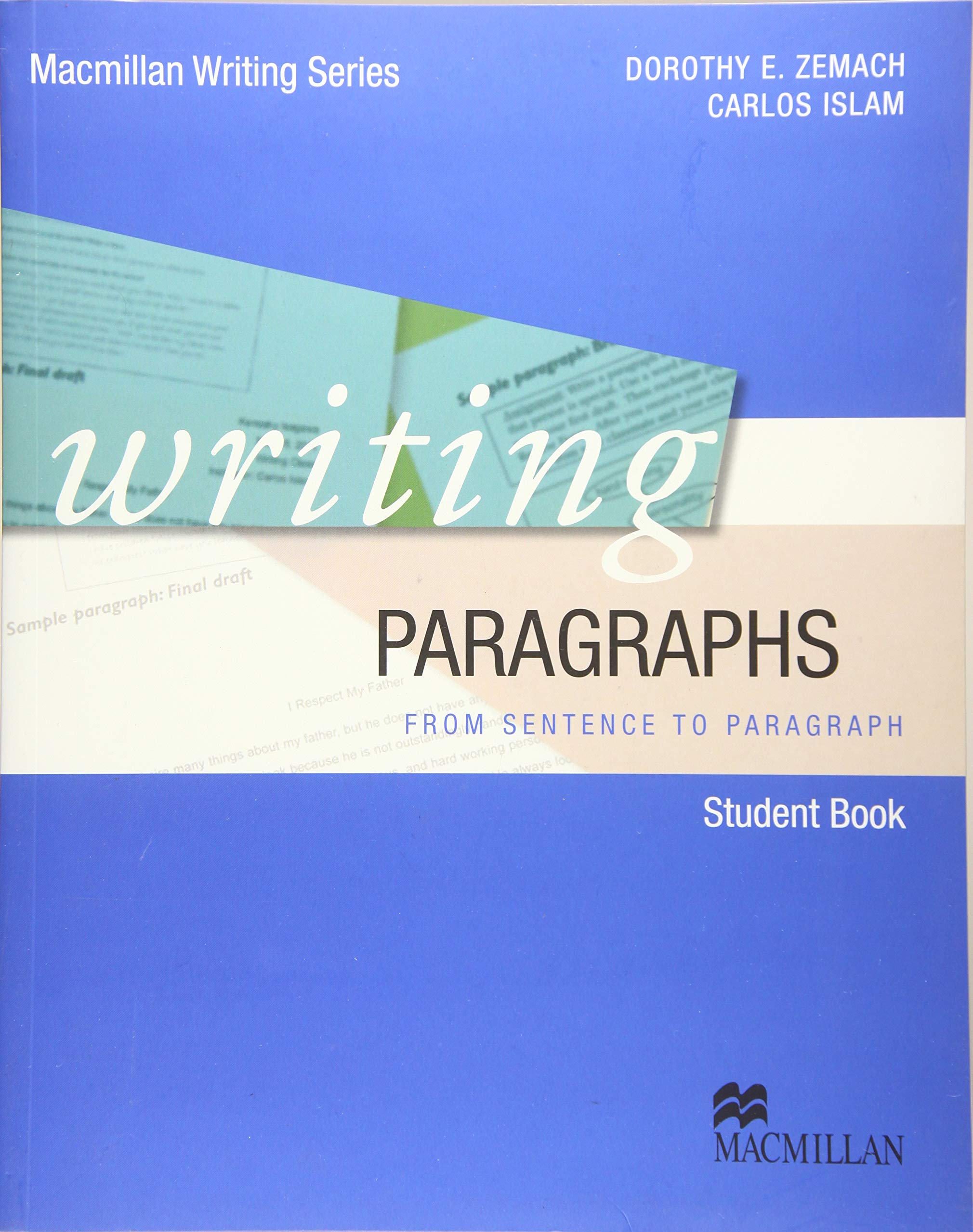 Writing Paragraphs. Student's Book from sentence to paragraph by