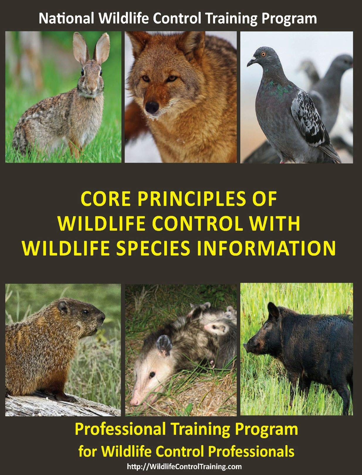 Core Principles of Wildlife Control with Wildlife Species Information