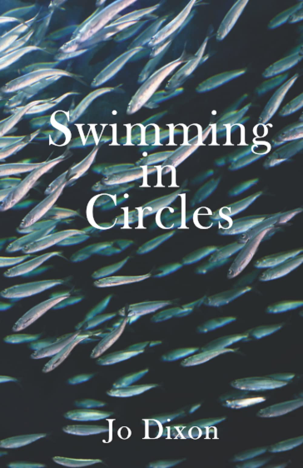 Swimming in Circles by Jo Dixon | Goodreads