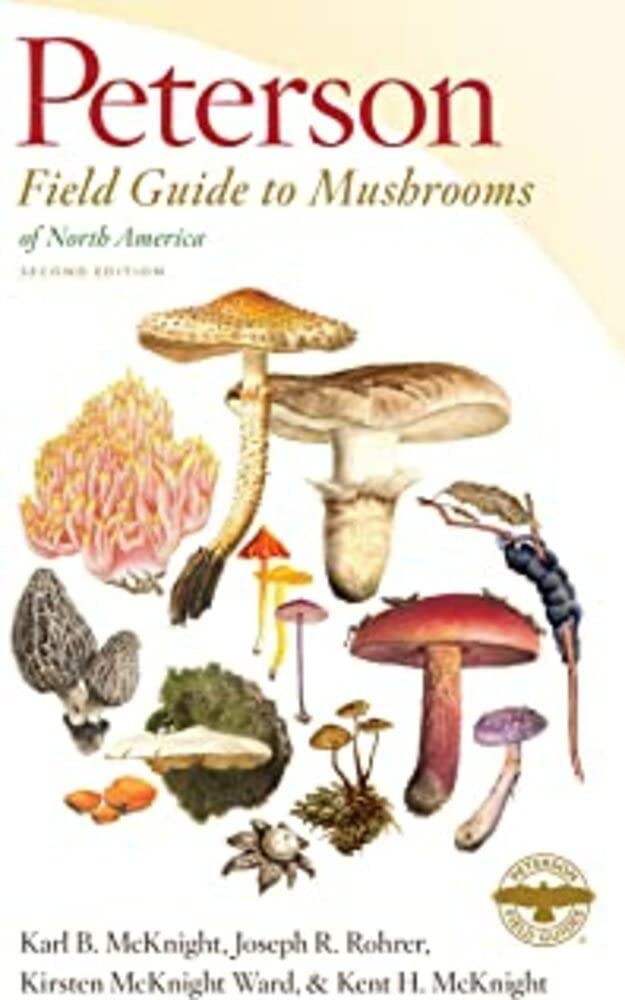 Peterson Field Guide To Mushrooms Of North America, Second Edition by ...