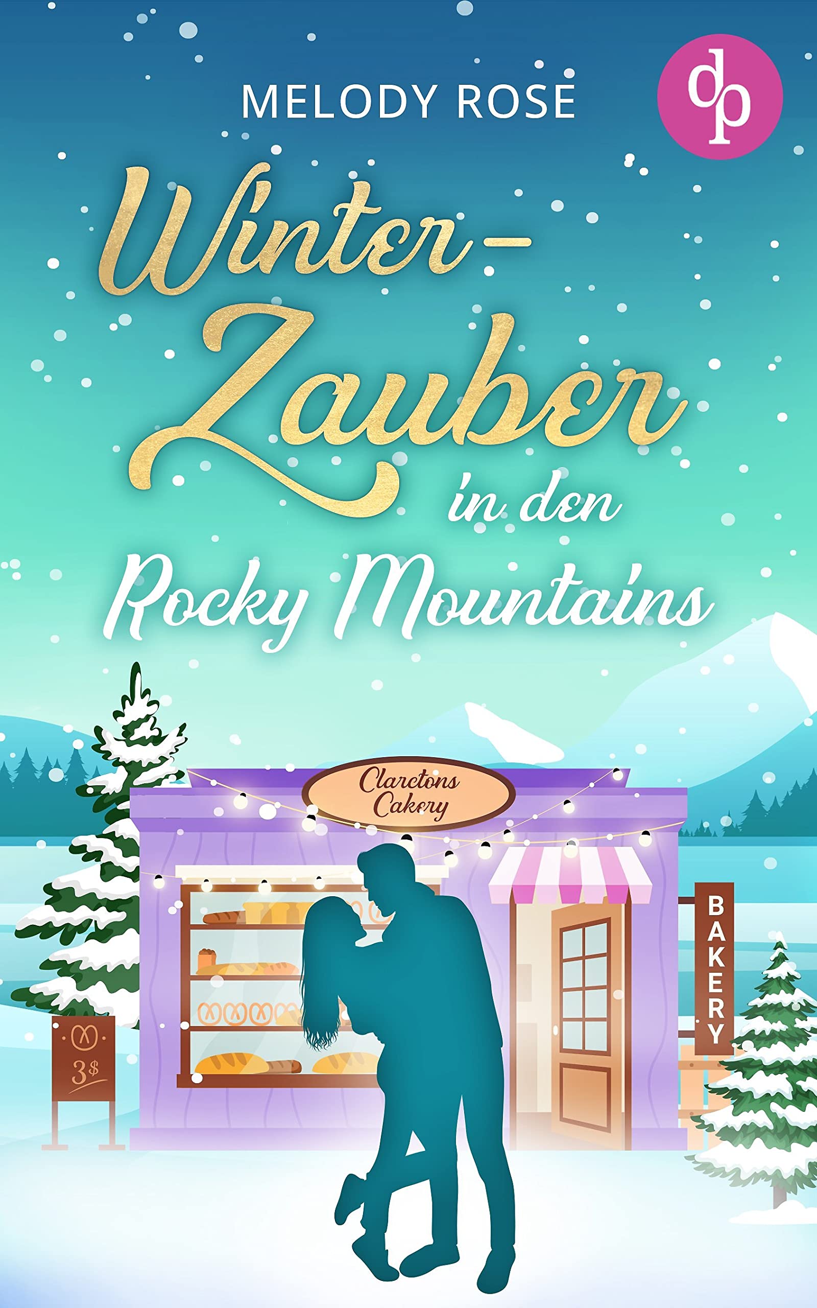 Winterzauber in den Rocky Mountains by Melody Rose Goodreads