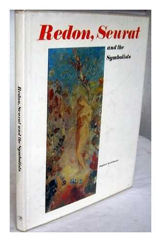 Redon Seurat and the Symbolists by Himilce Novas Goodreads