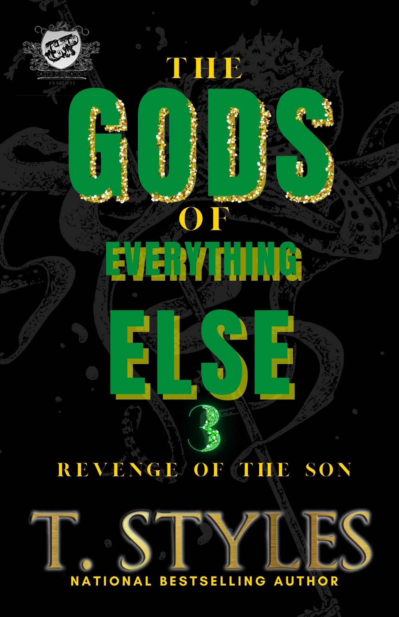 The Gods of Everything Else 3: Revenge of The Son