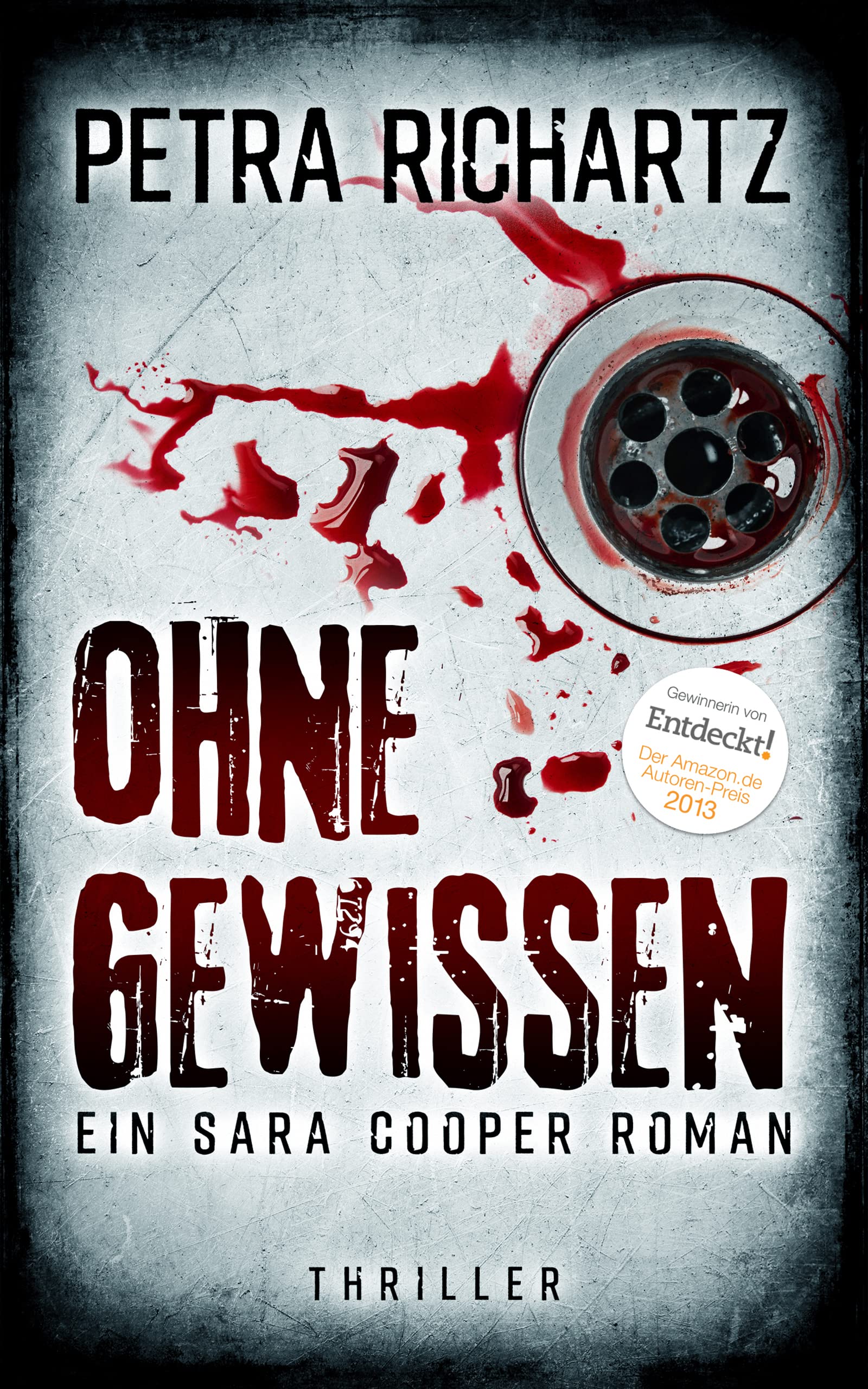 Ohne Gewissen: Ein Sara Cooper Roman (13)