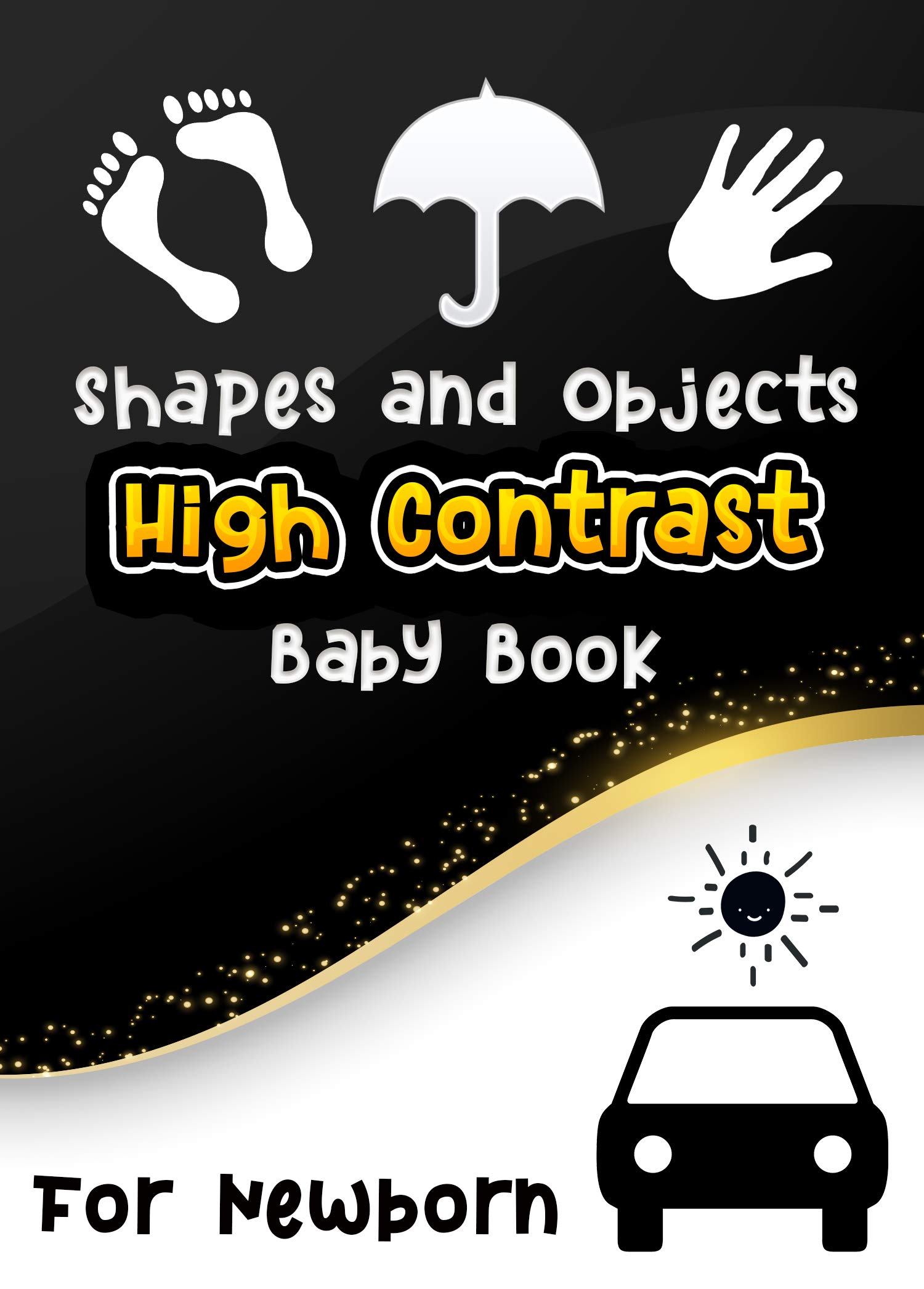 Shapes and Objects High Contrast Baby Book for Newborn Brain