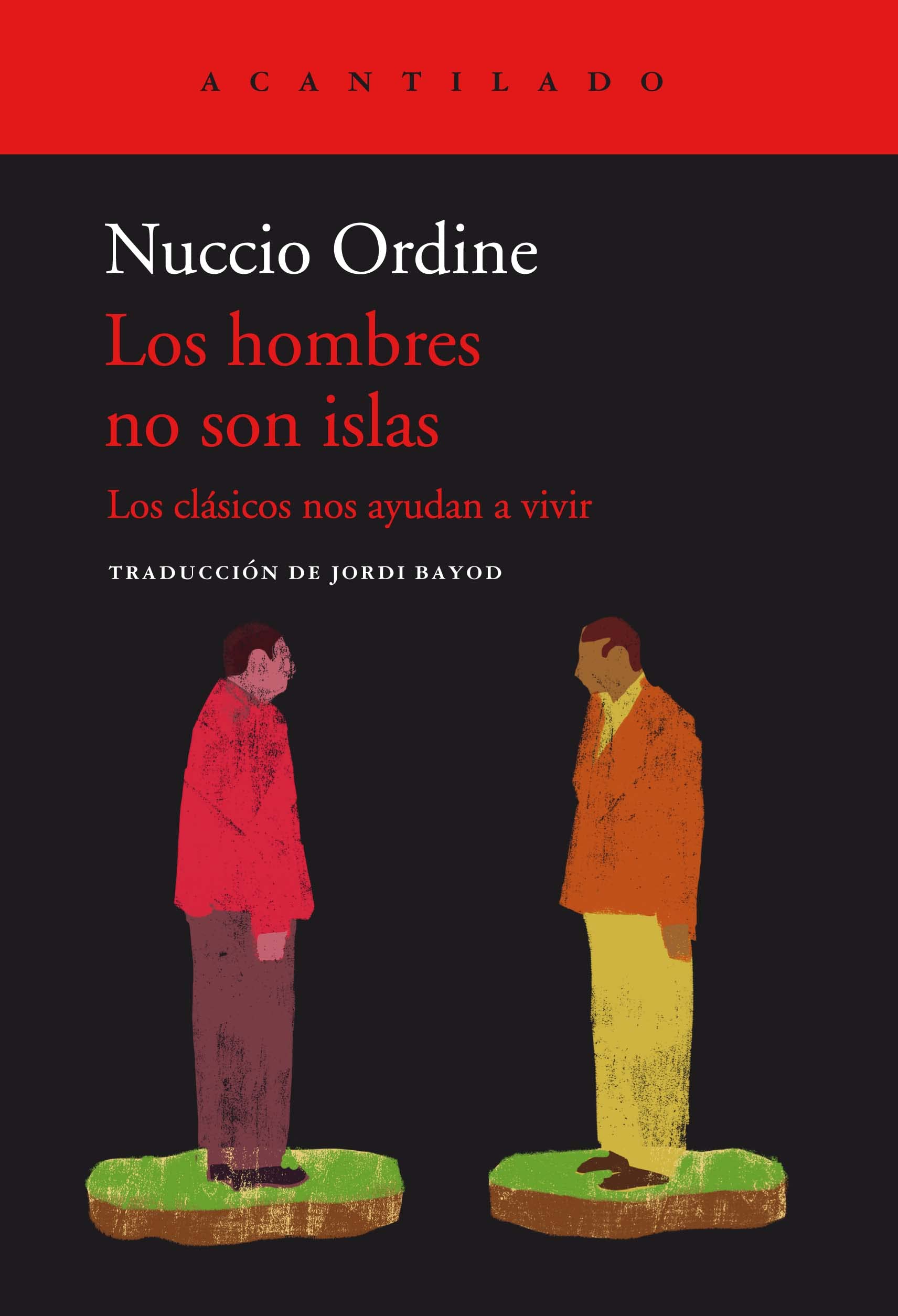 Los hombres no son islas: Los clásicos nos ayudan a vivir