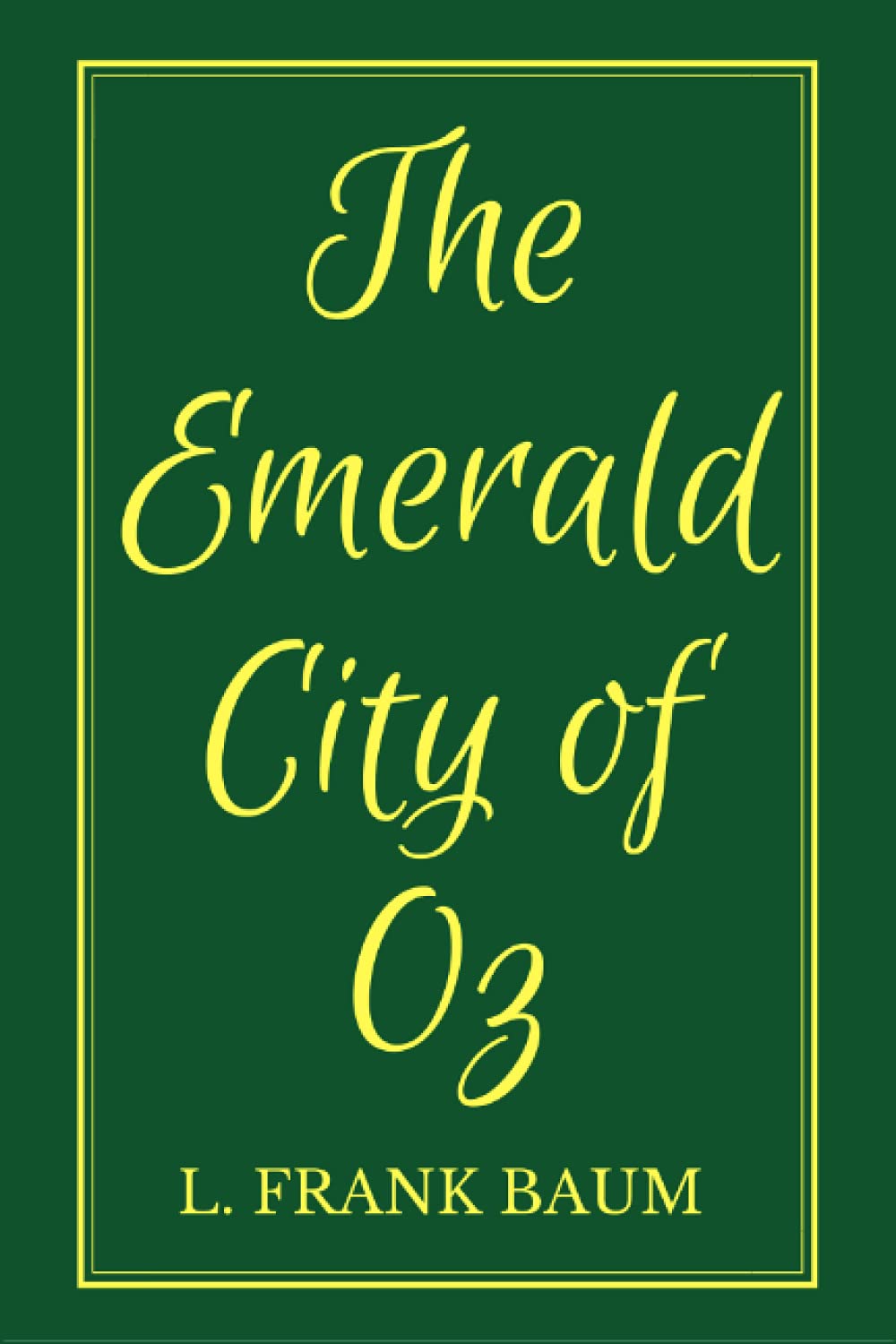 The Emerald City of Oz by L. Frank Baum | Goodreads