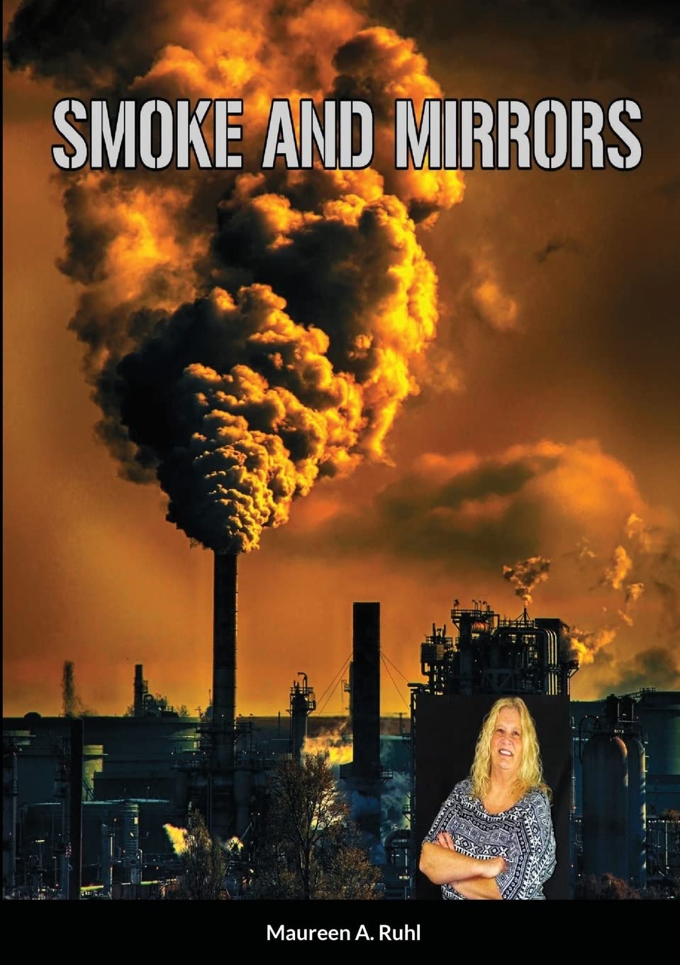 Smoke and Mirrors by Maureen Ruhl Goodreads