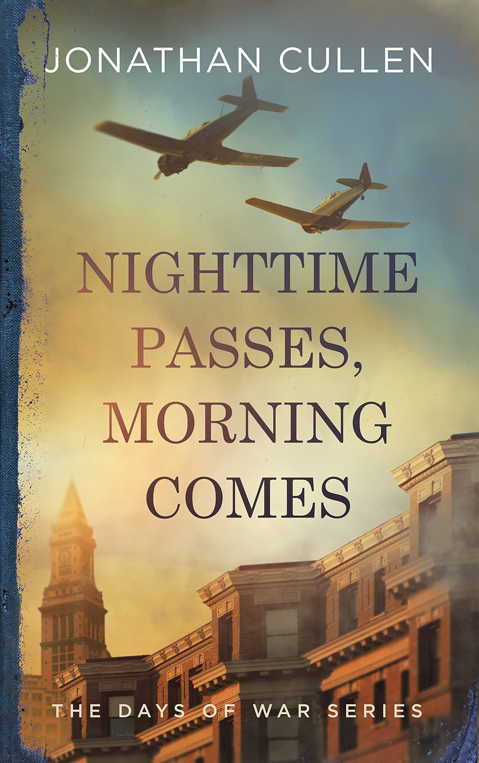 Nighttime Passes, Morning Comes: An Emotional Family Drama set in Boston during World War Two