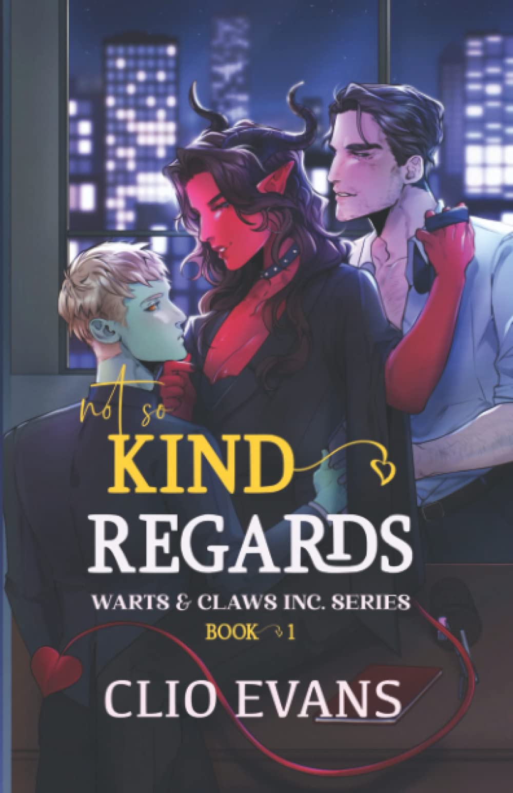 Not So Kind Regards (Warts & Claws Inc. #1)