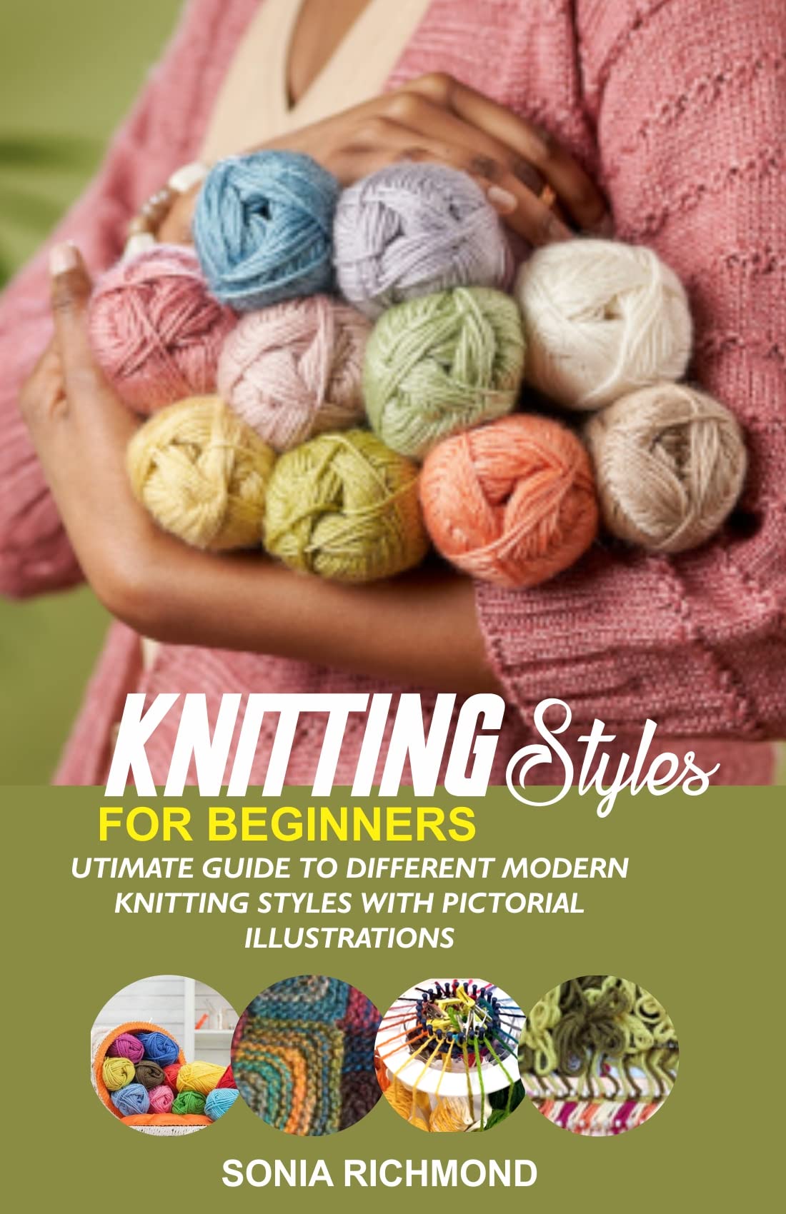 KNITTING STYLES FOR BEGINNERS UTIMATE GUIDE TO DIFFERENT MODERN